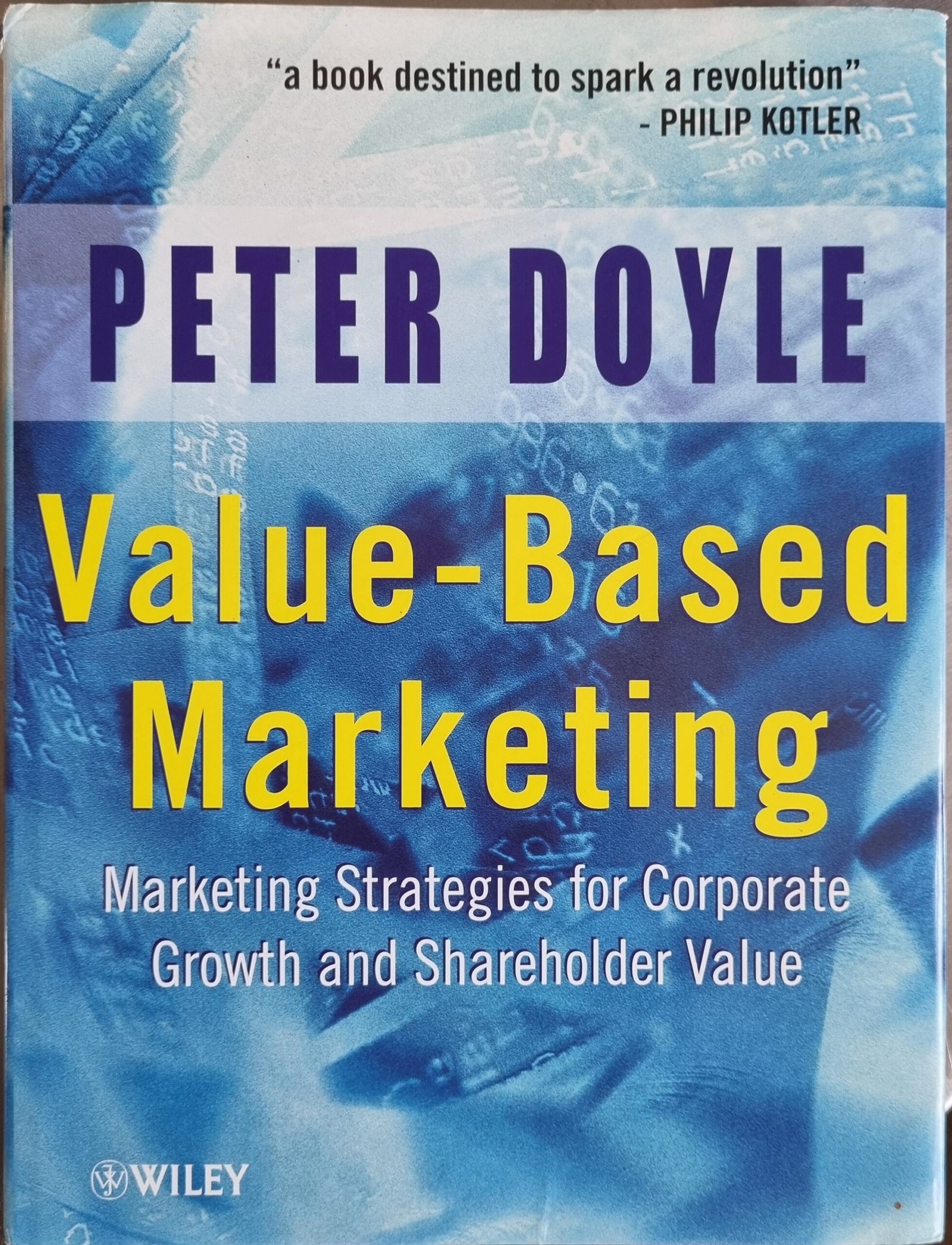 Value-Based Marketing: Marketing Strategies for Corporate Growth and Stakeholder Value