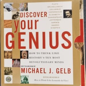 Discover Your Genius: How to Think Like History's Ten Most Revolutionary Minds