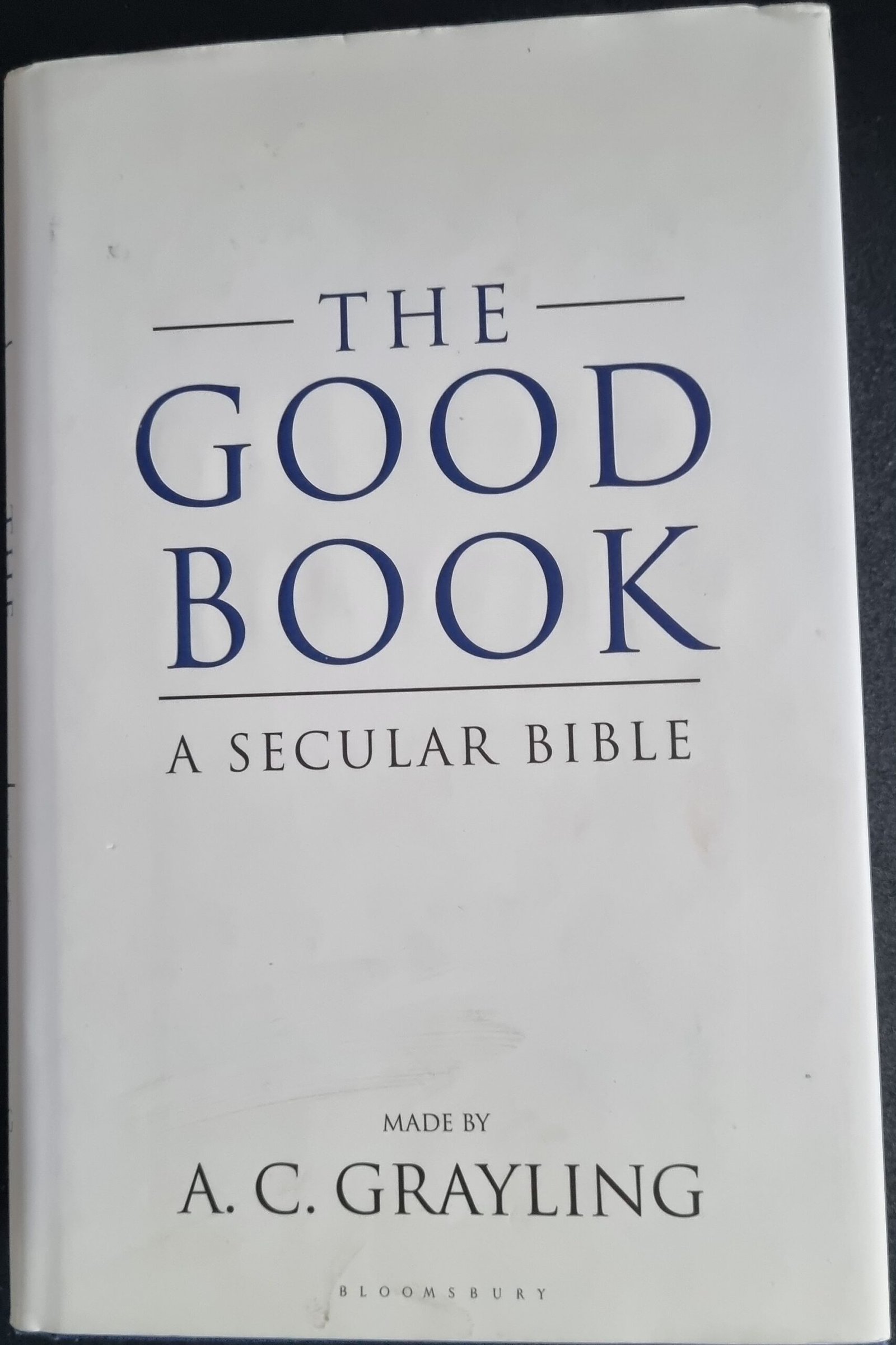 The Good Book: A Secular Bible