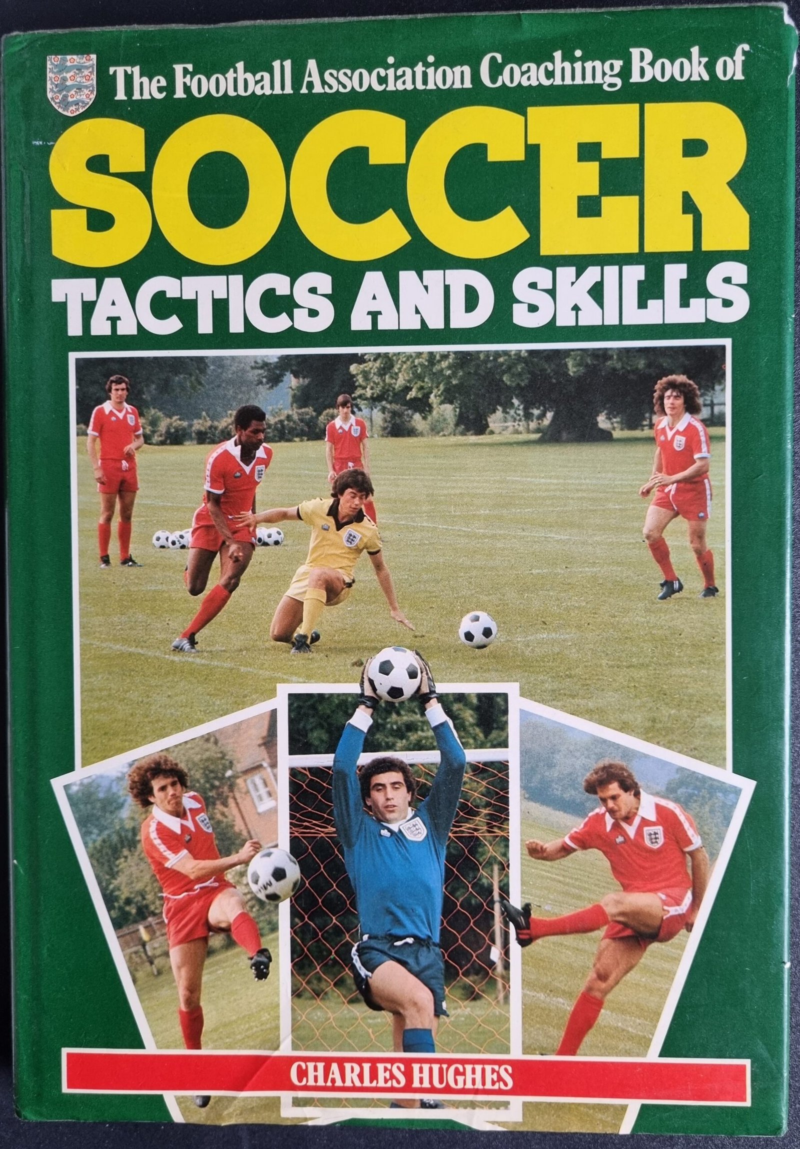 The Football Association Coaching Book of Soccer: Tactics and Skills