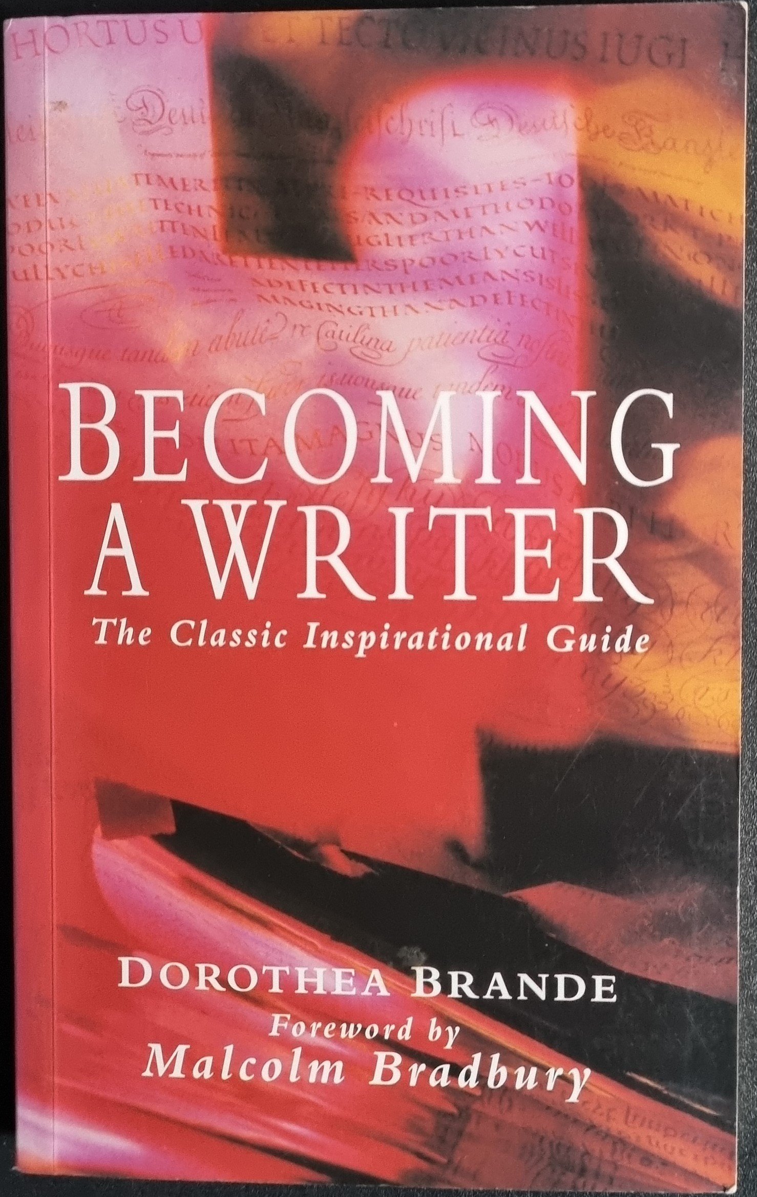 Becoming a Writer: The Classic Inspirational Guide
