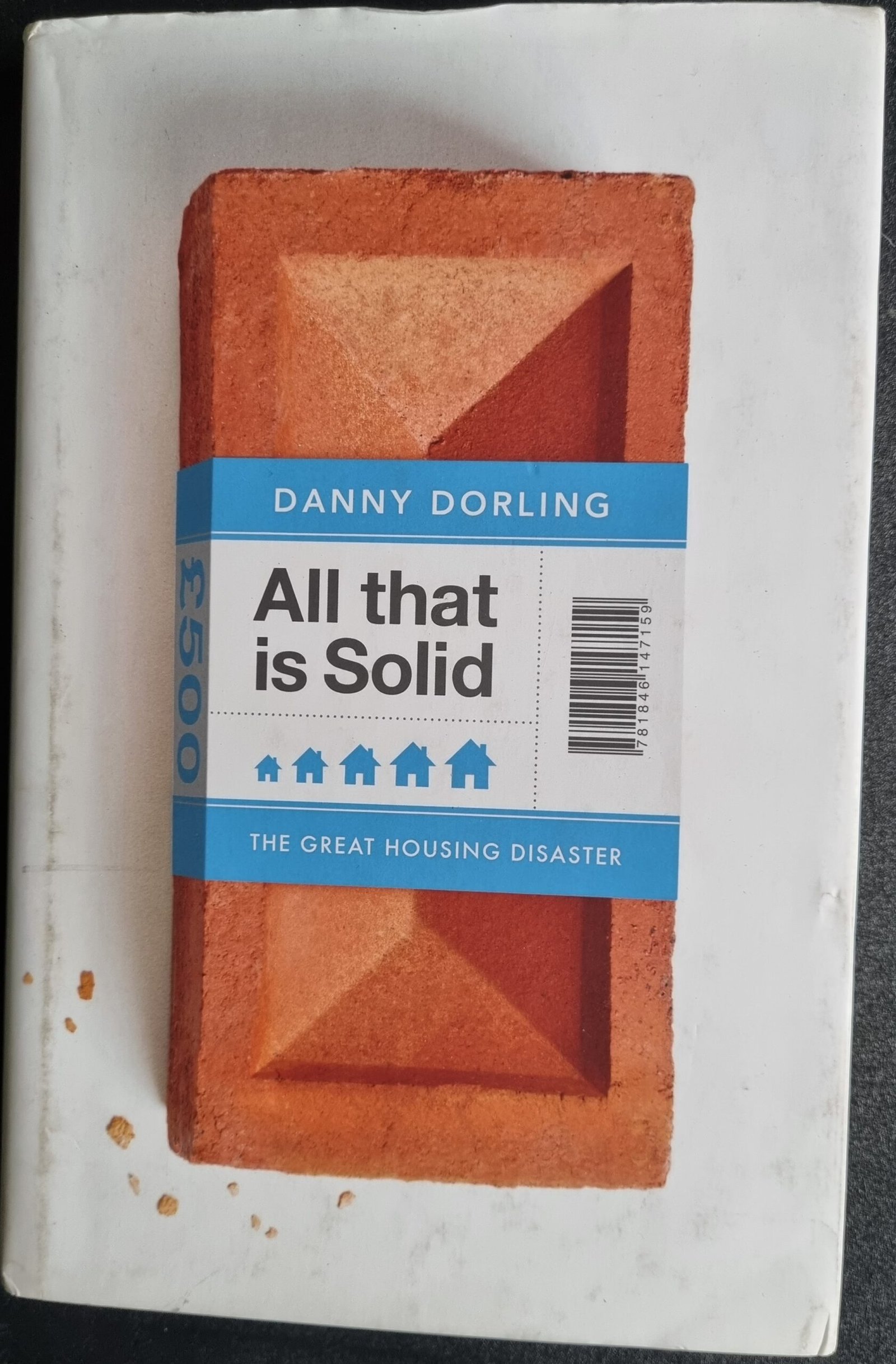 All That Is Solid: The Great Housing Disaster