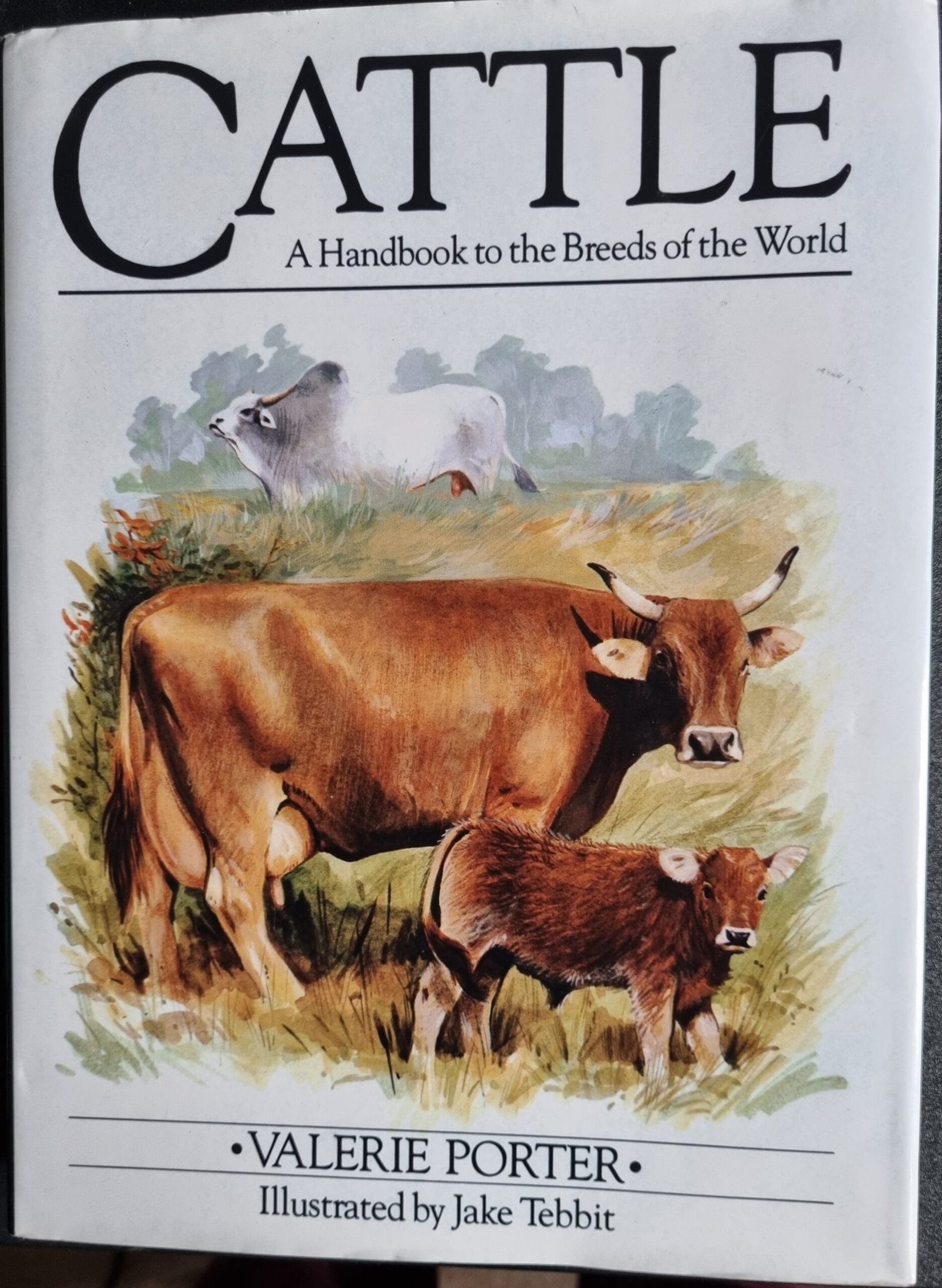 Cattle: A Handbook to the Breeds of the World