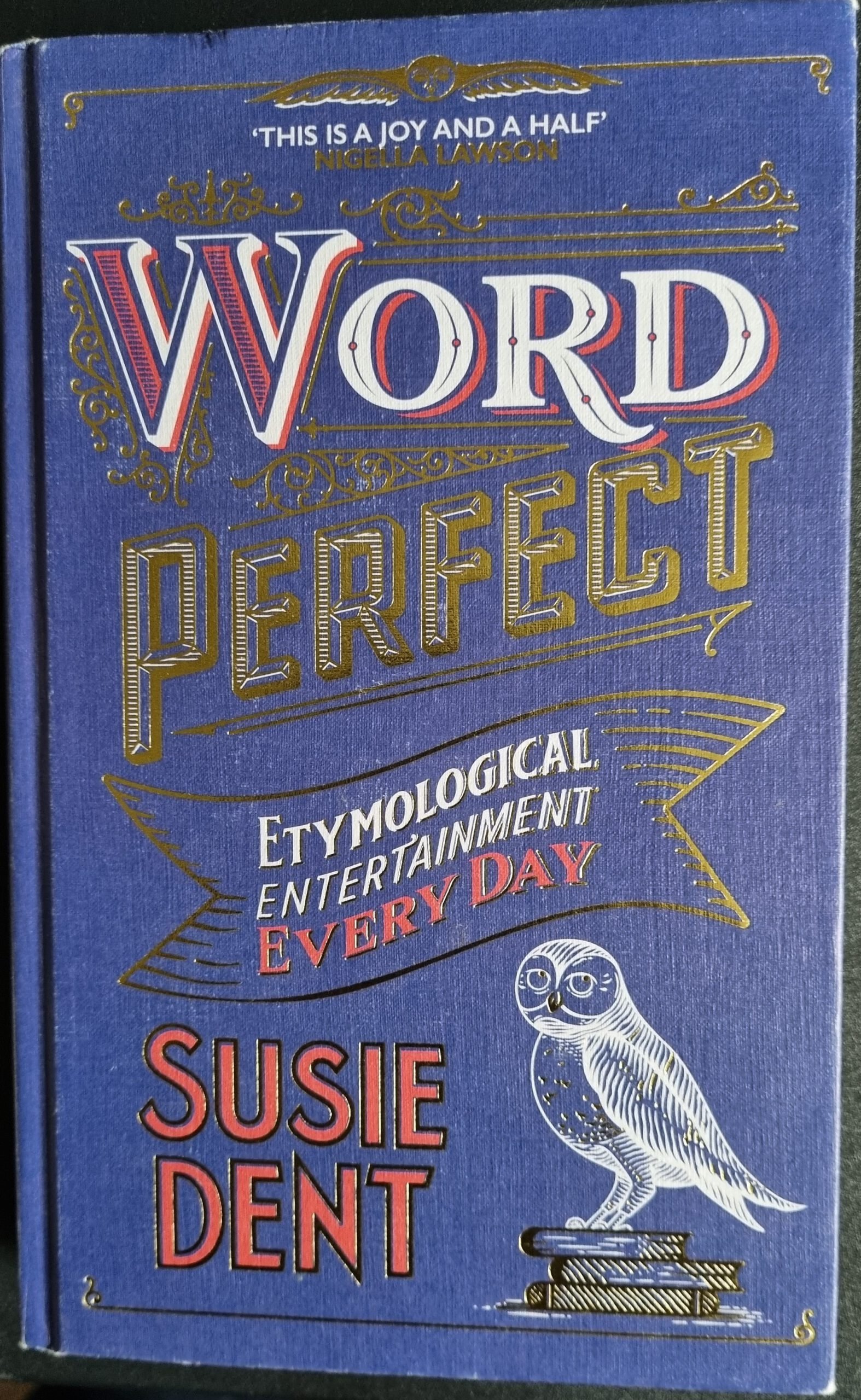 Word Perfect: Etymological Entertainment Every Day
