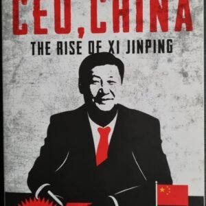 CEO, China: The Rise of Xi Jinping