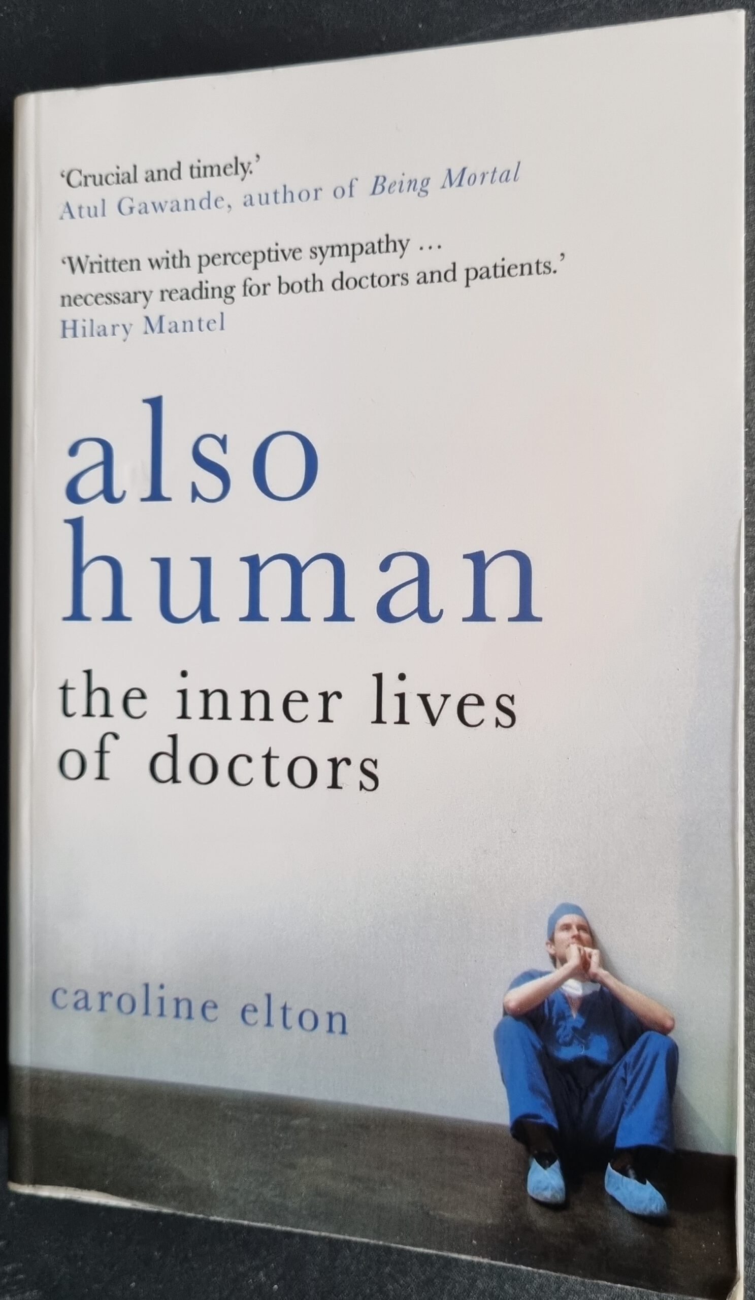 Also Human: The Inner Lives of Doctors