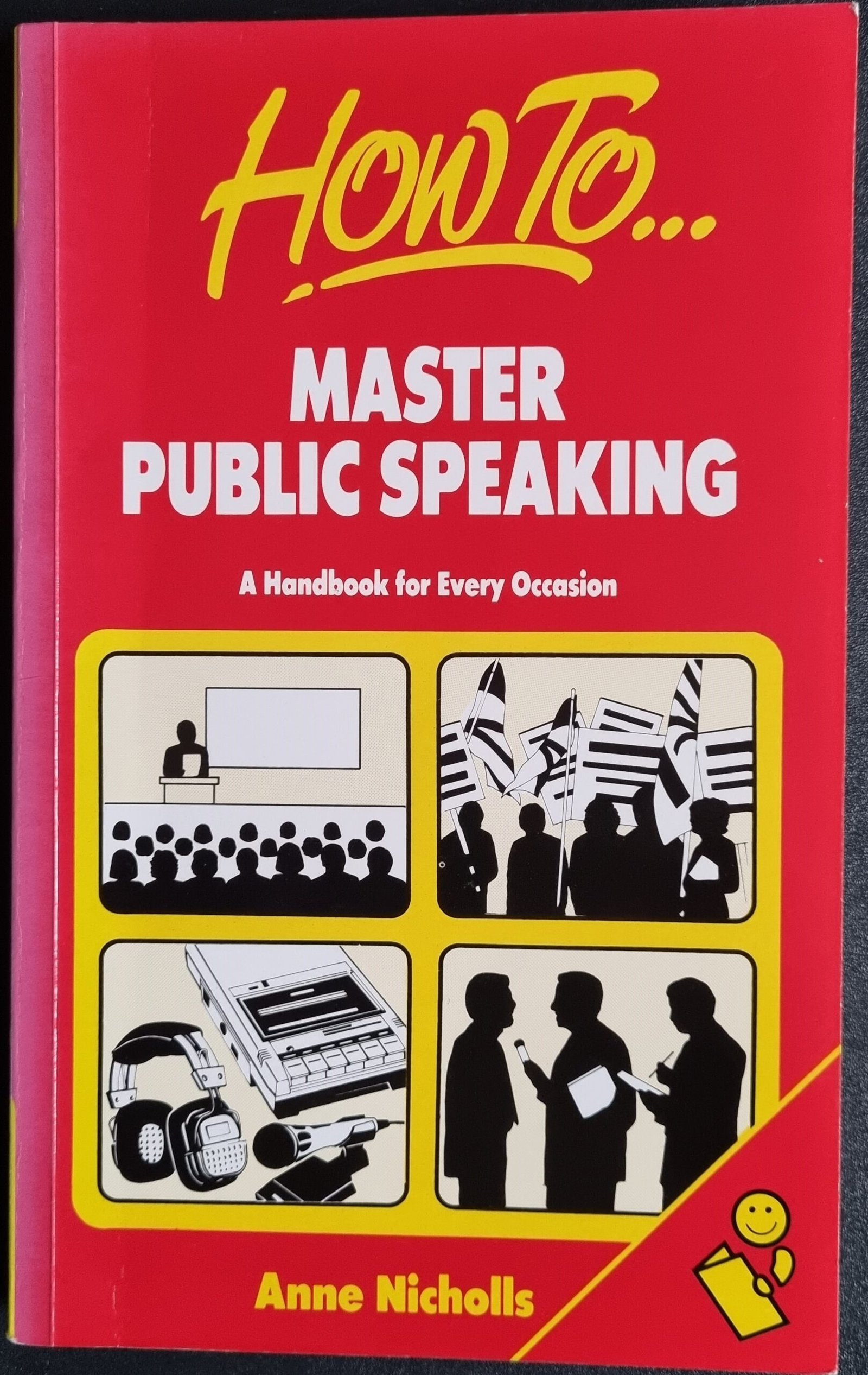 How to Master Public Speaking: A Handbook for Every Occasion