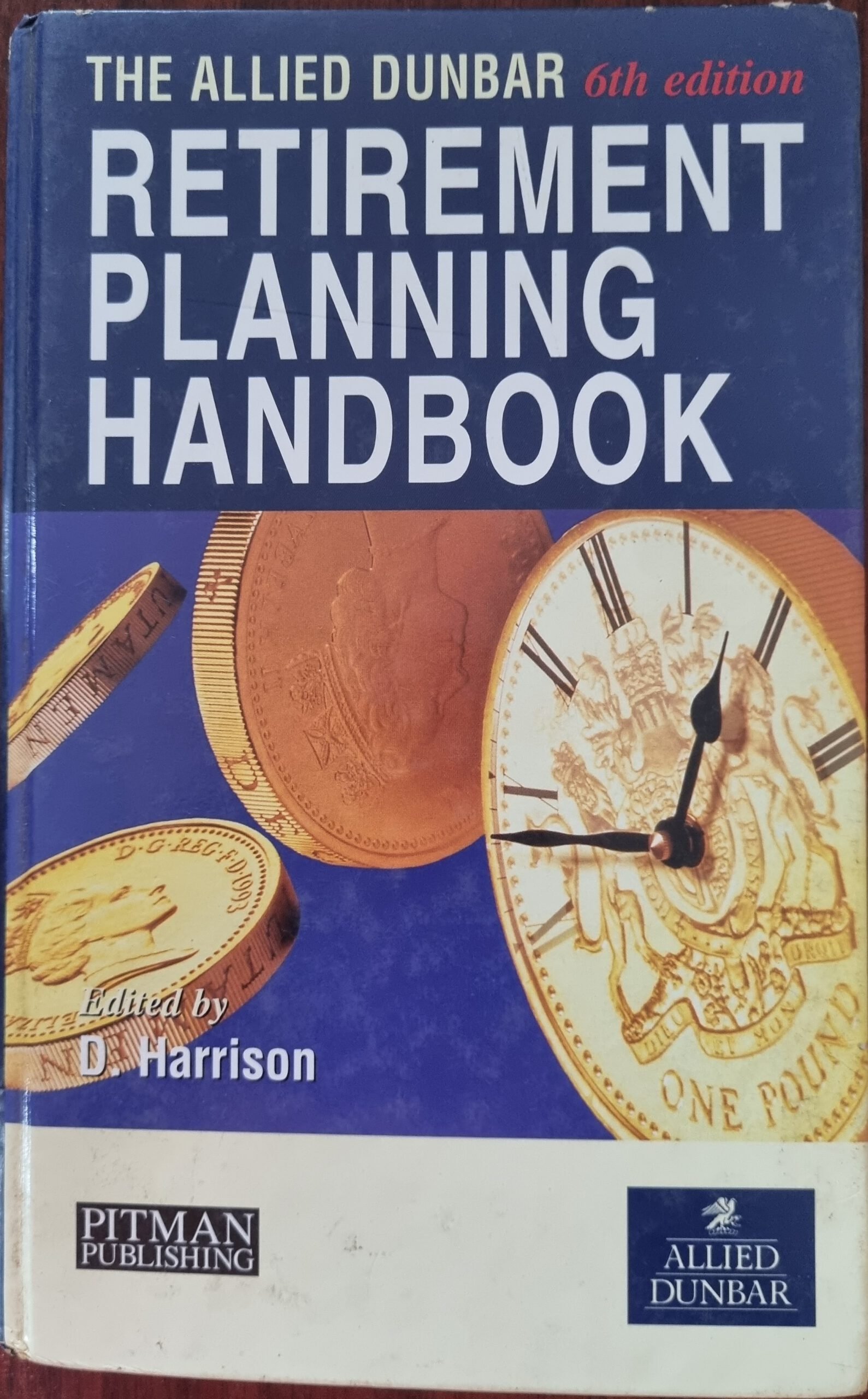 The Allied Dunbar: Retirement Planning Handbook