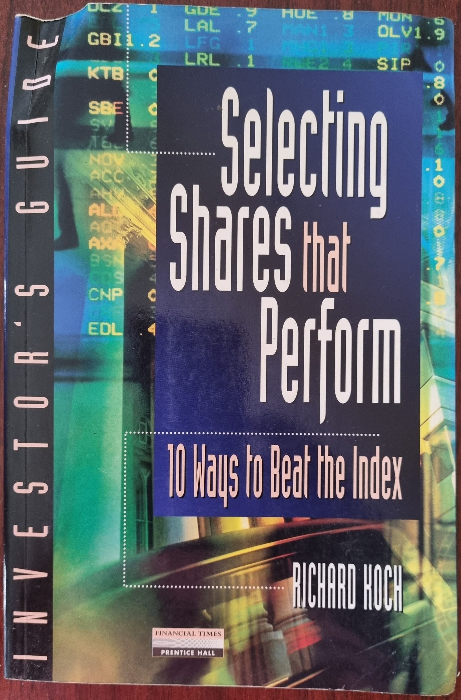 Selecting Shares That Perform: 10 Ways to Beat the Index