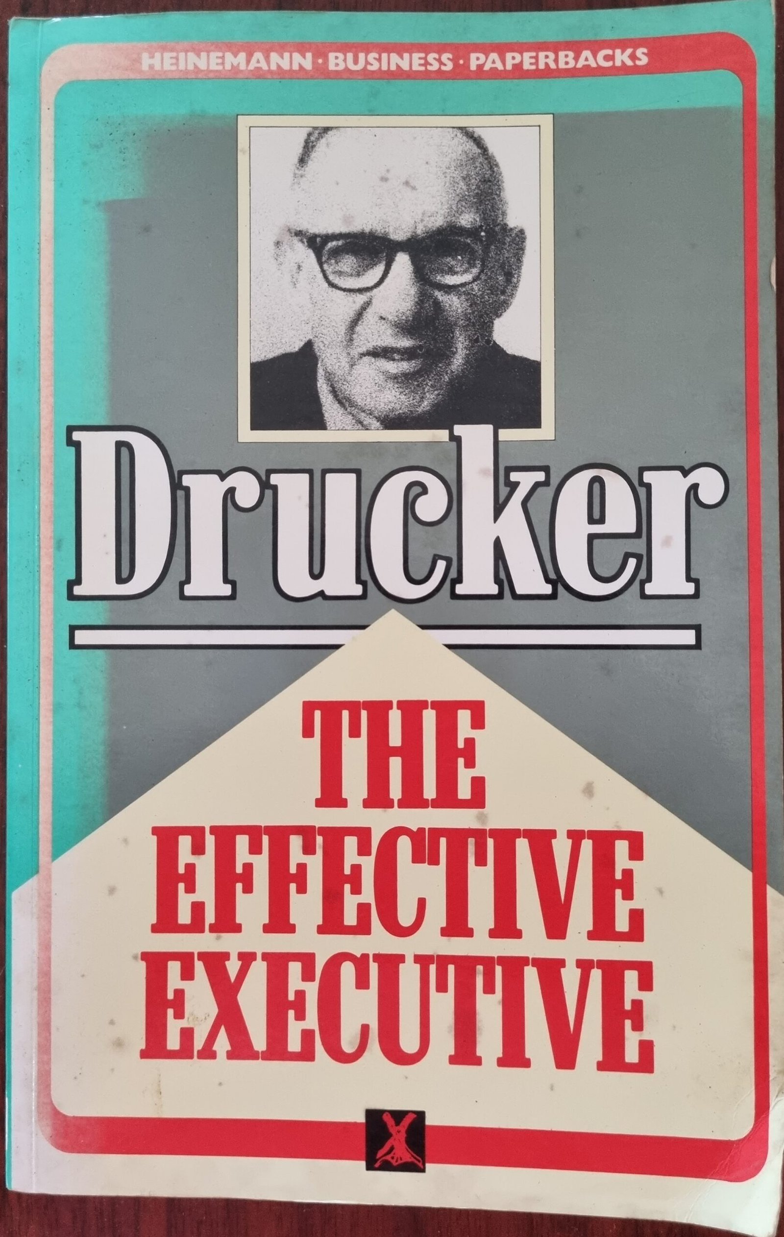 The Effective Executive: Peter Drucker