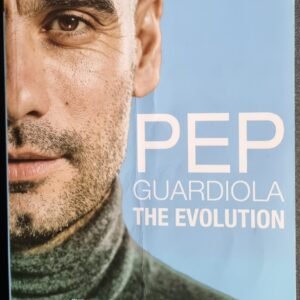 Pep Guardiola: The Evolution