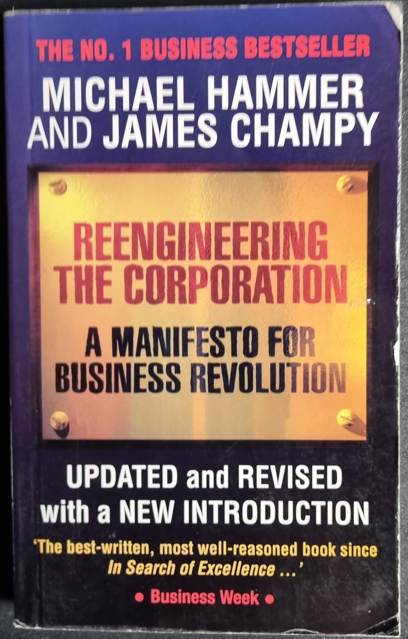 Reengineering The Corporation: A Manifesto for Business Revolution
