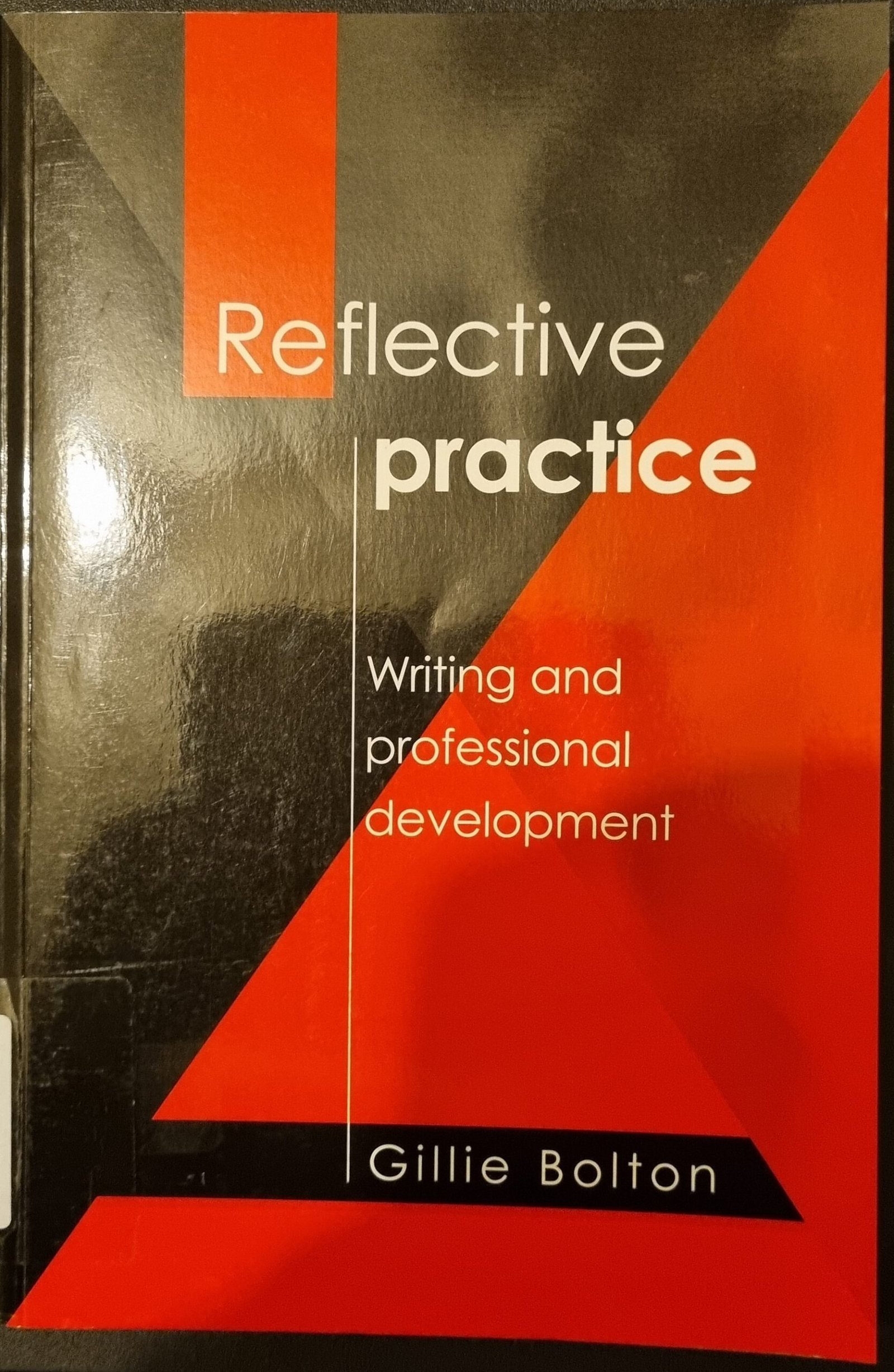Reflective Practice: Writing and Professional Development