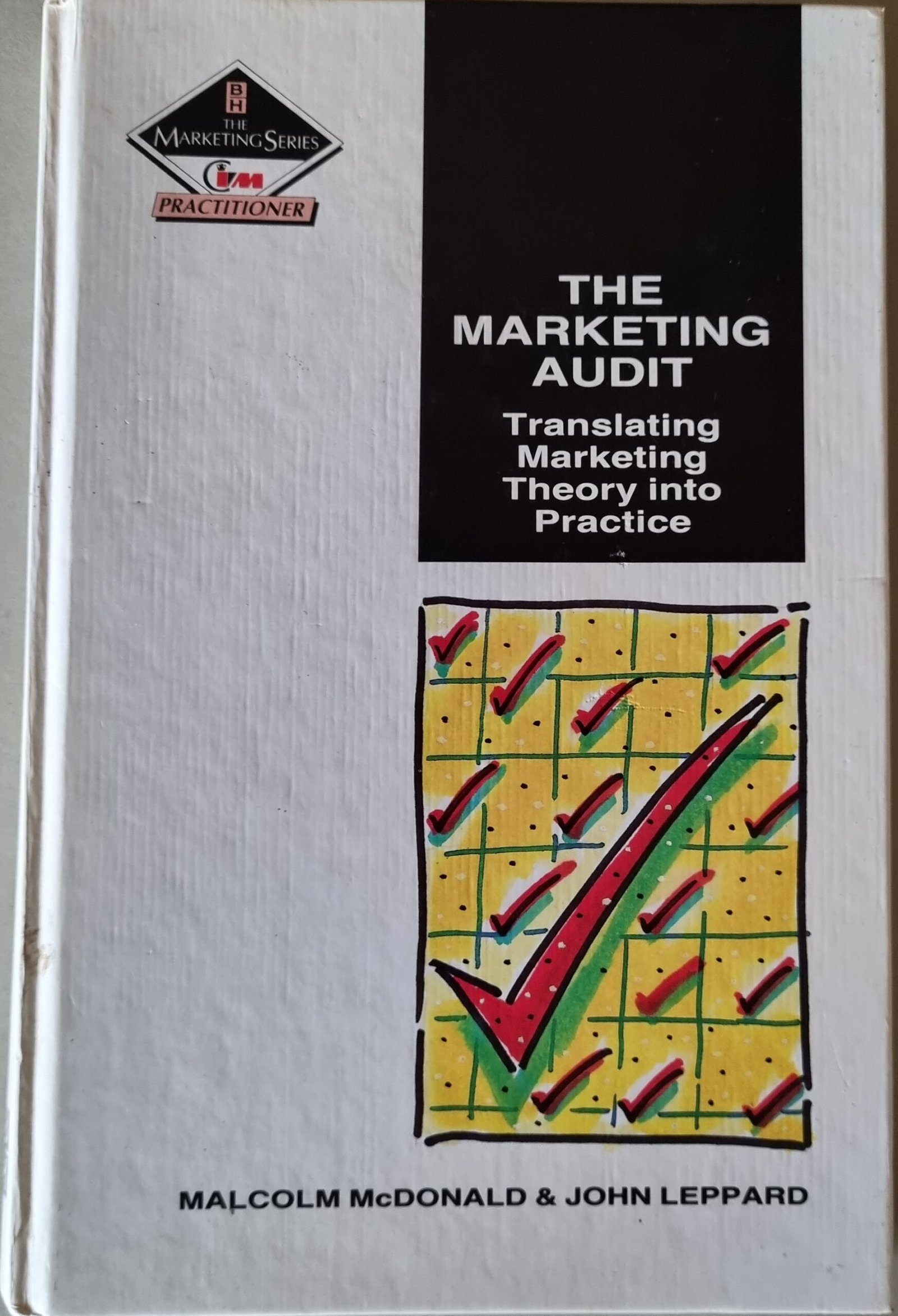The Marketing Audit: Translating Marketing Theory Into Practice