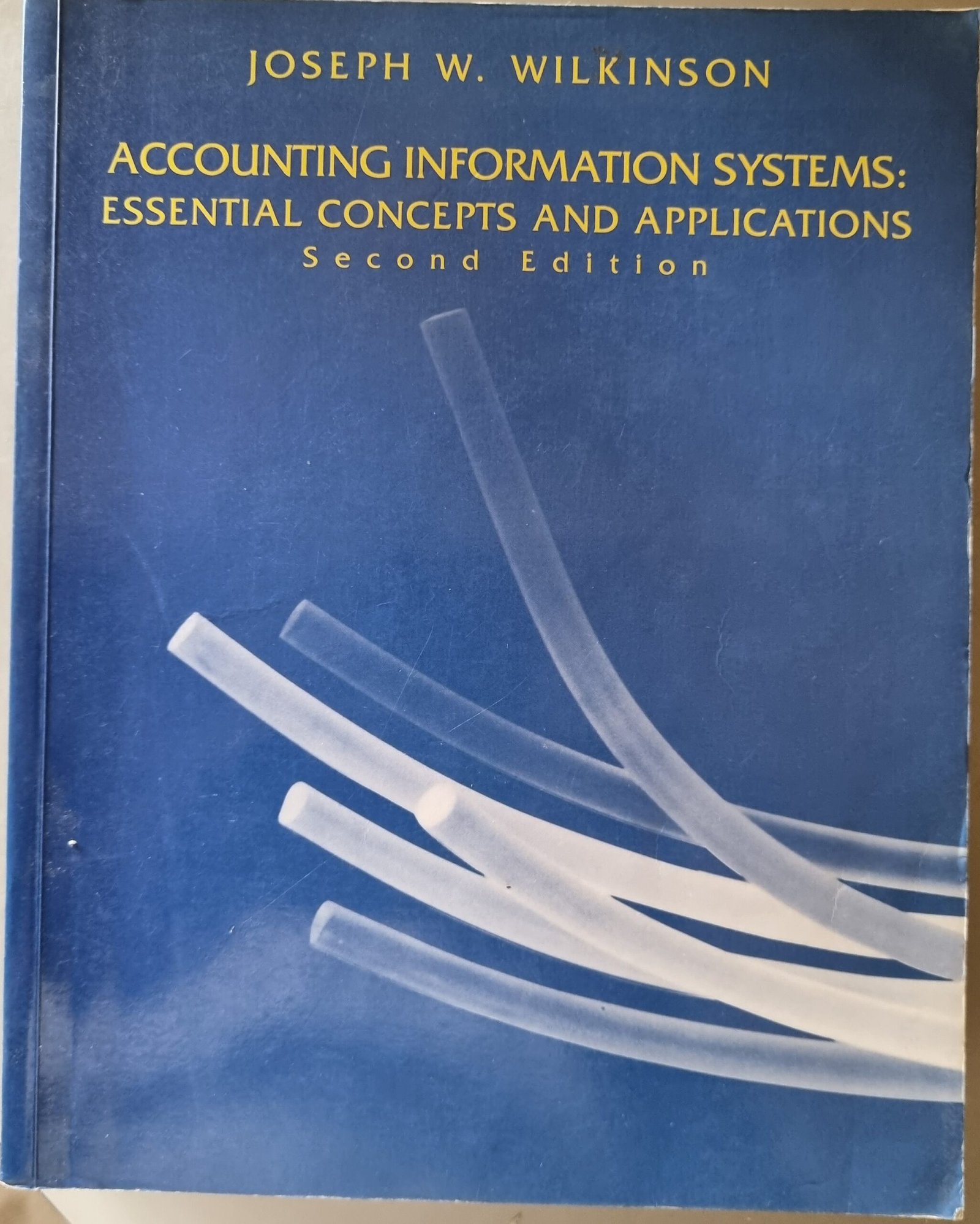 Accounting Information Systems: Essential Concepts and Applications