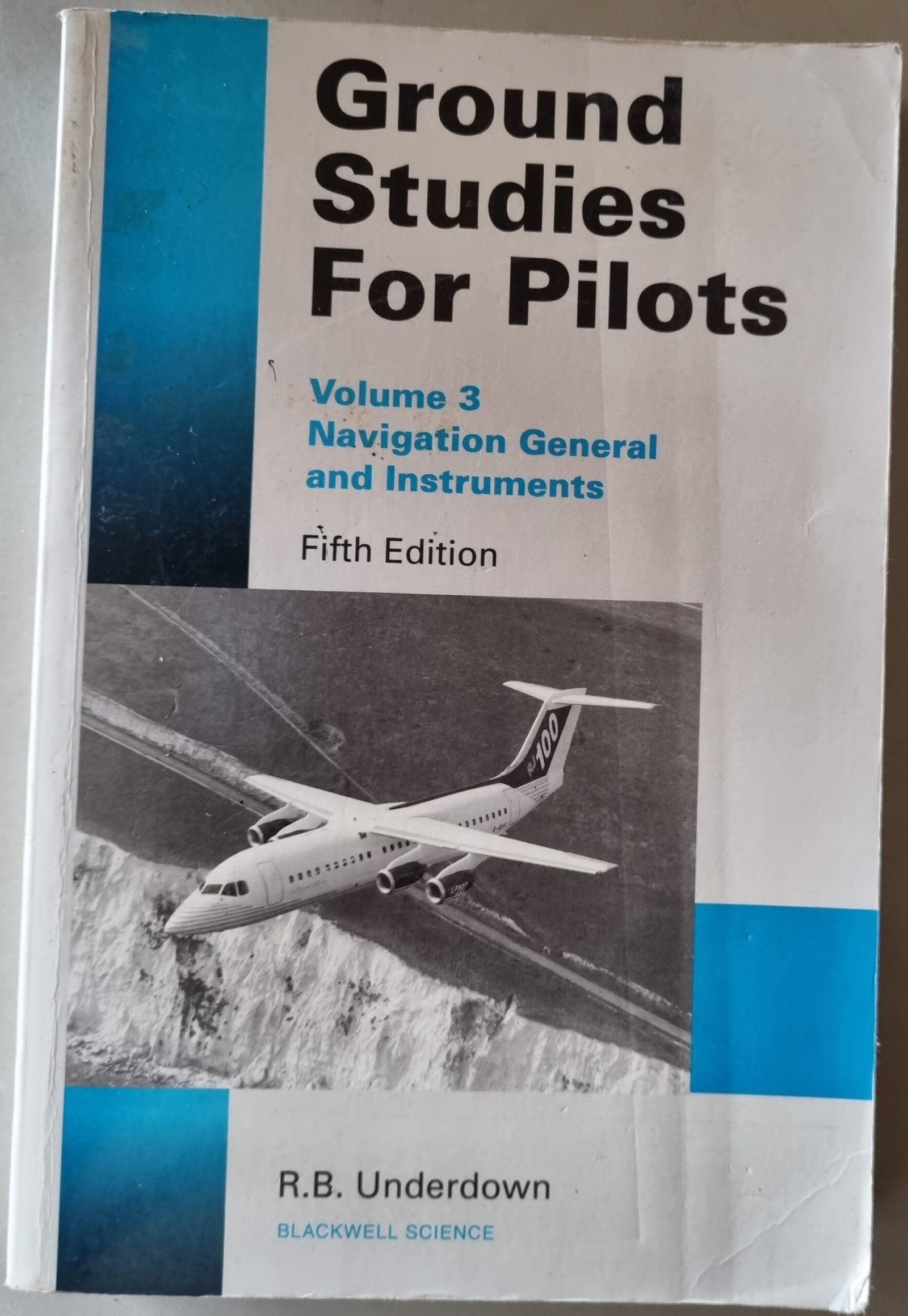 Ground Studies For Pilots: Navigation General And Instruments (Volume 3)