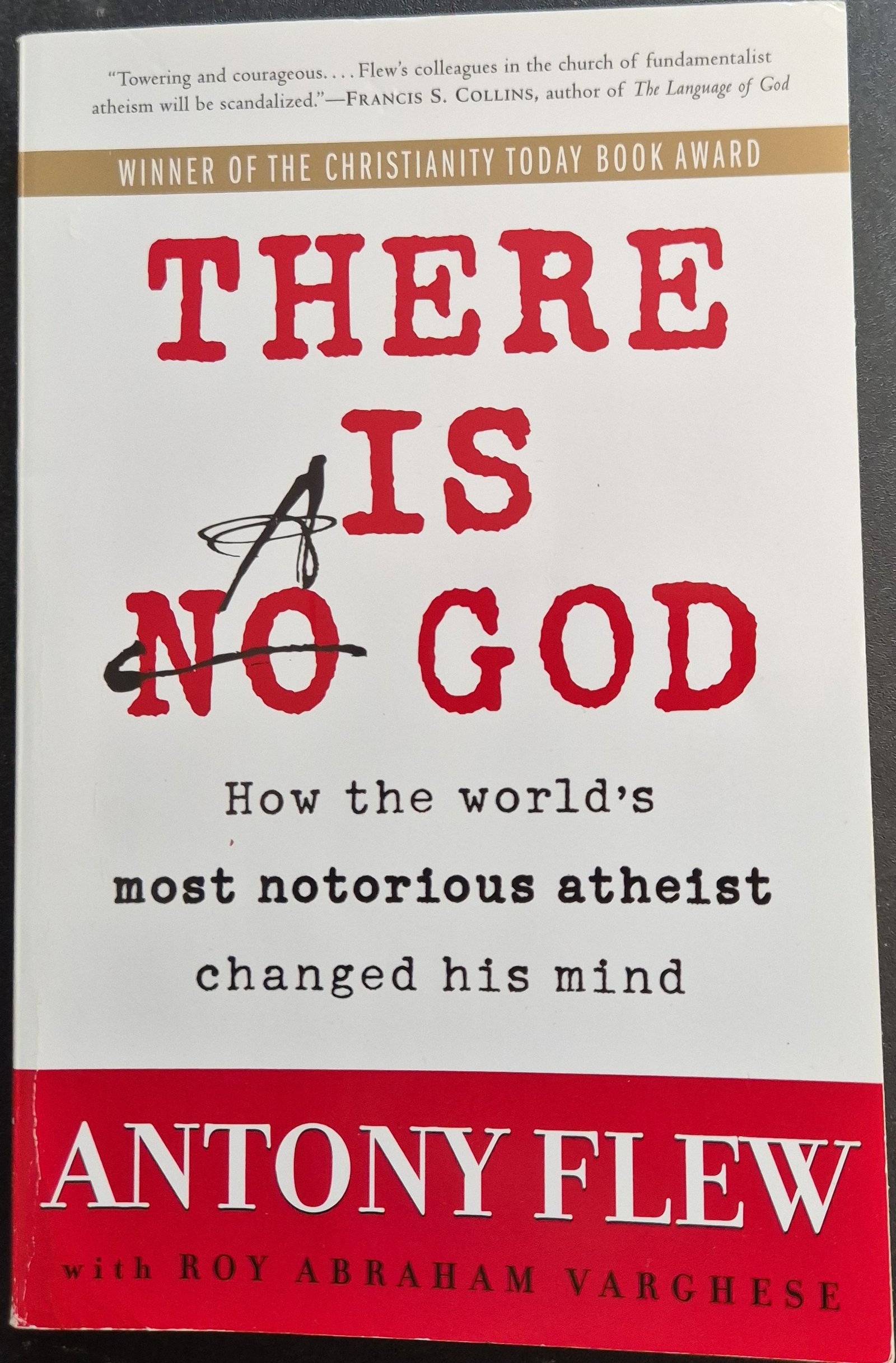 There Is No/A God: How the World's Most Notorious Atheist Changed His Mind
