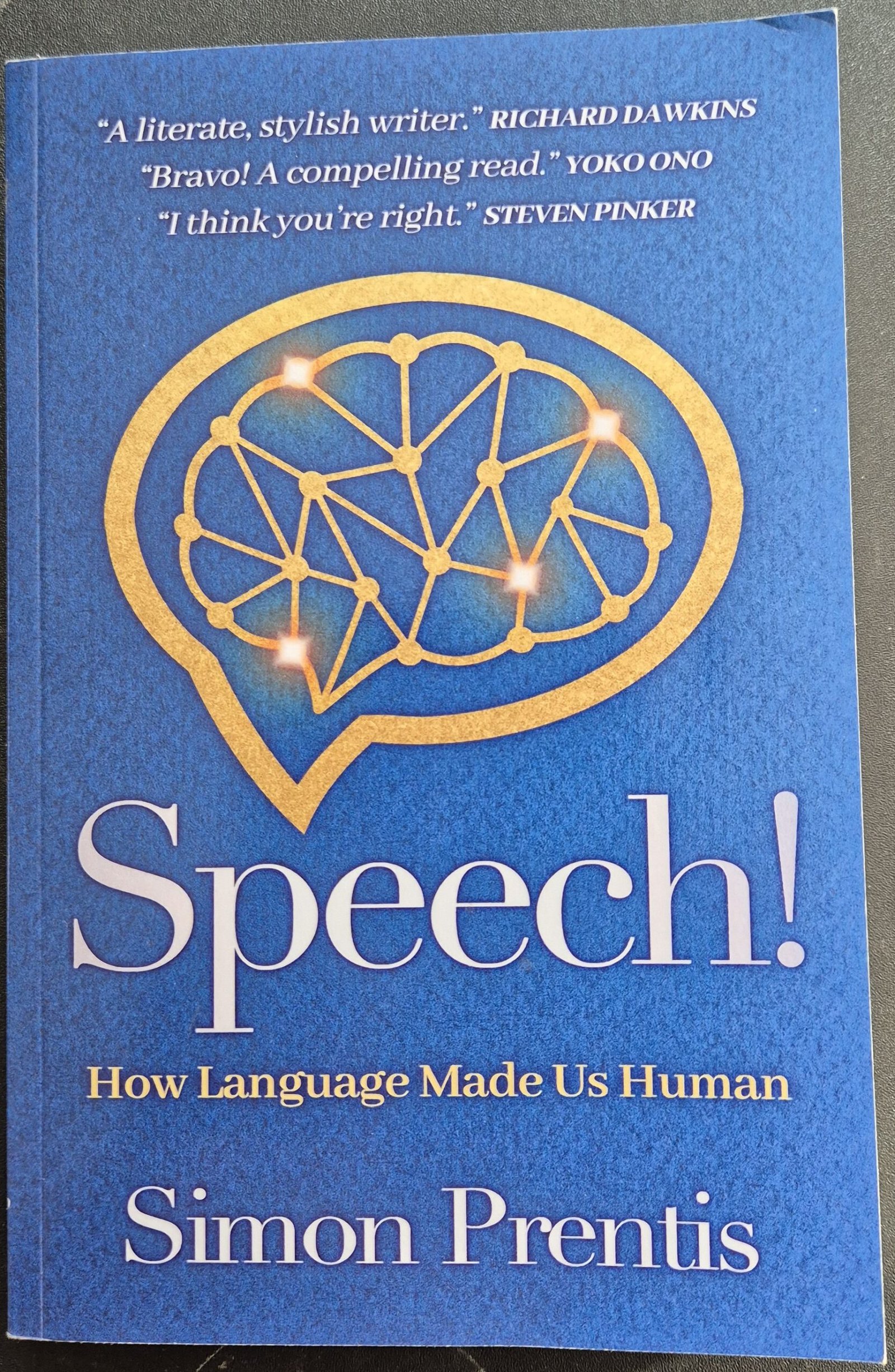 Speech! How Language Made Us Human