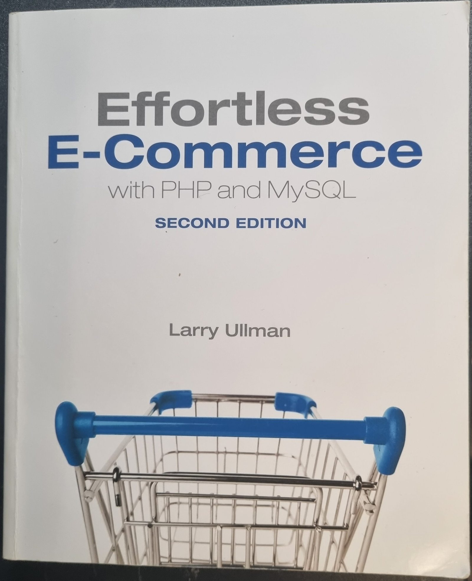 Effortless E-Commerce with PHP and MySQL