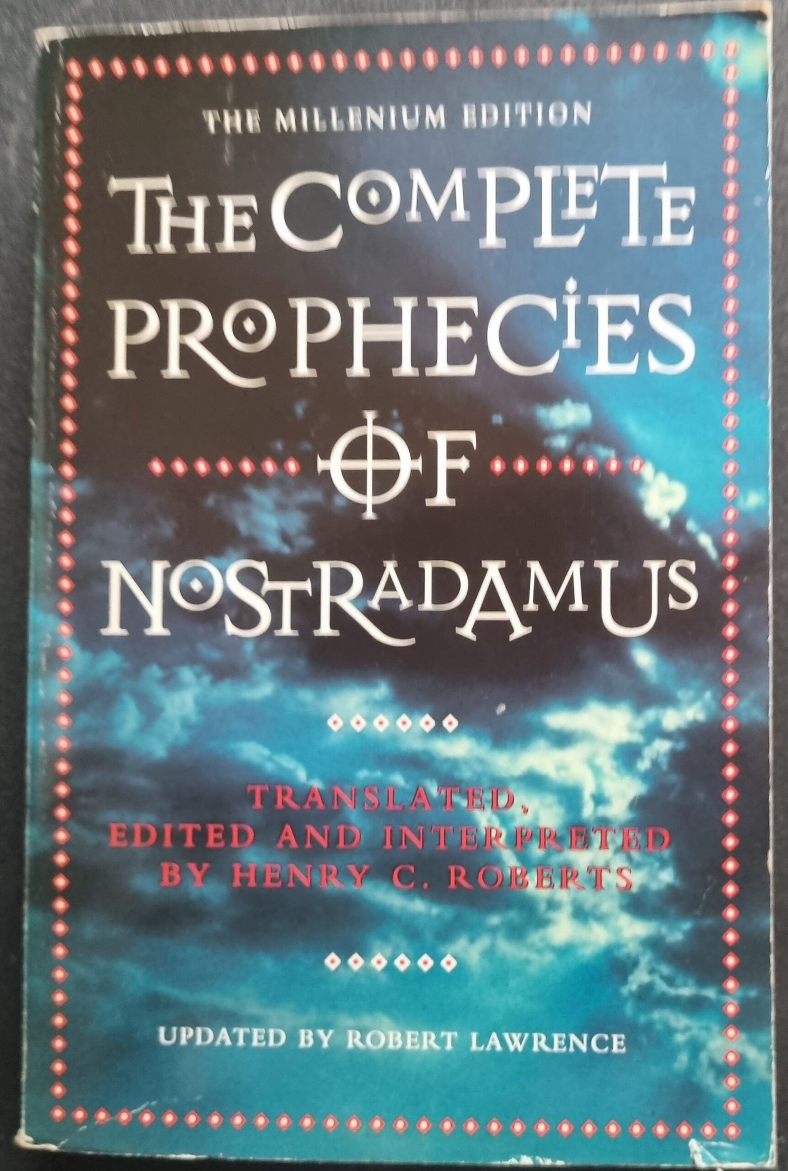 The Complete Prophecies of Nostradamus