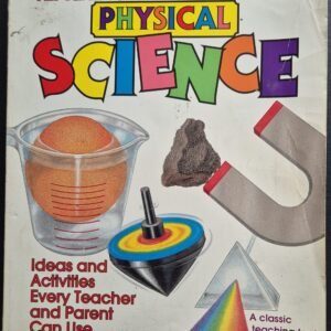 Teaching Children Physical Science: Ideas and Activities Every Teacher and Parent Can Use