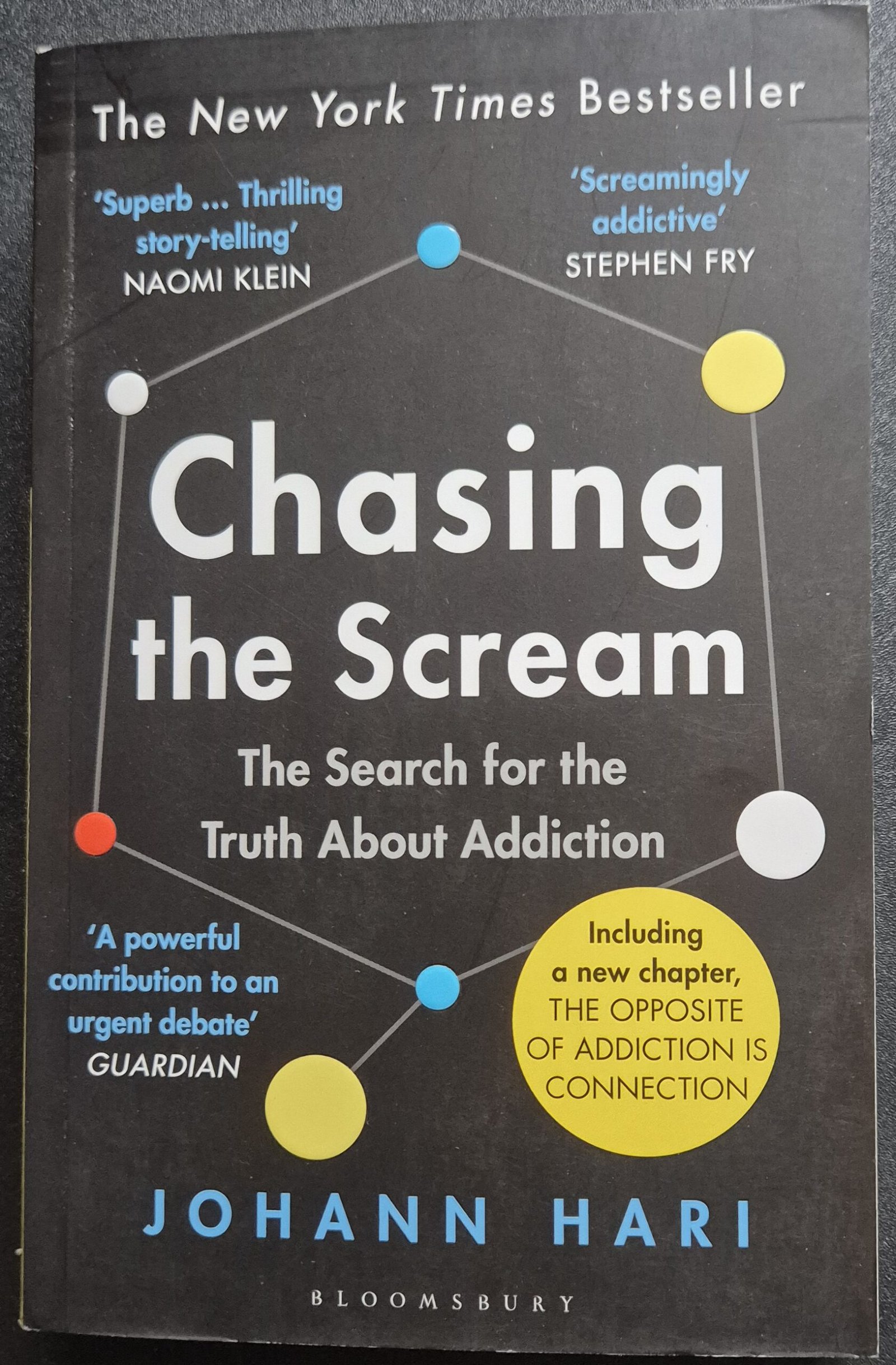 Chasing the Scream: The Search for the Truth About Addiction