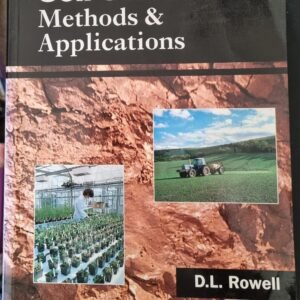 Soil Science: Methods & Applications by D.L. Rowell