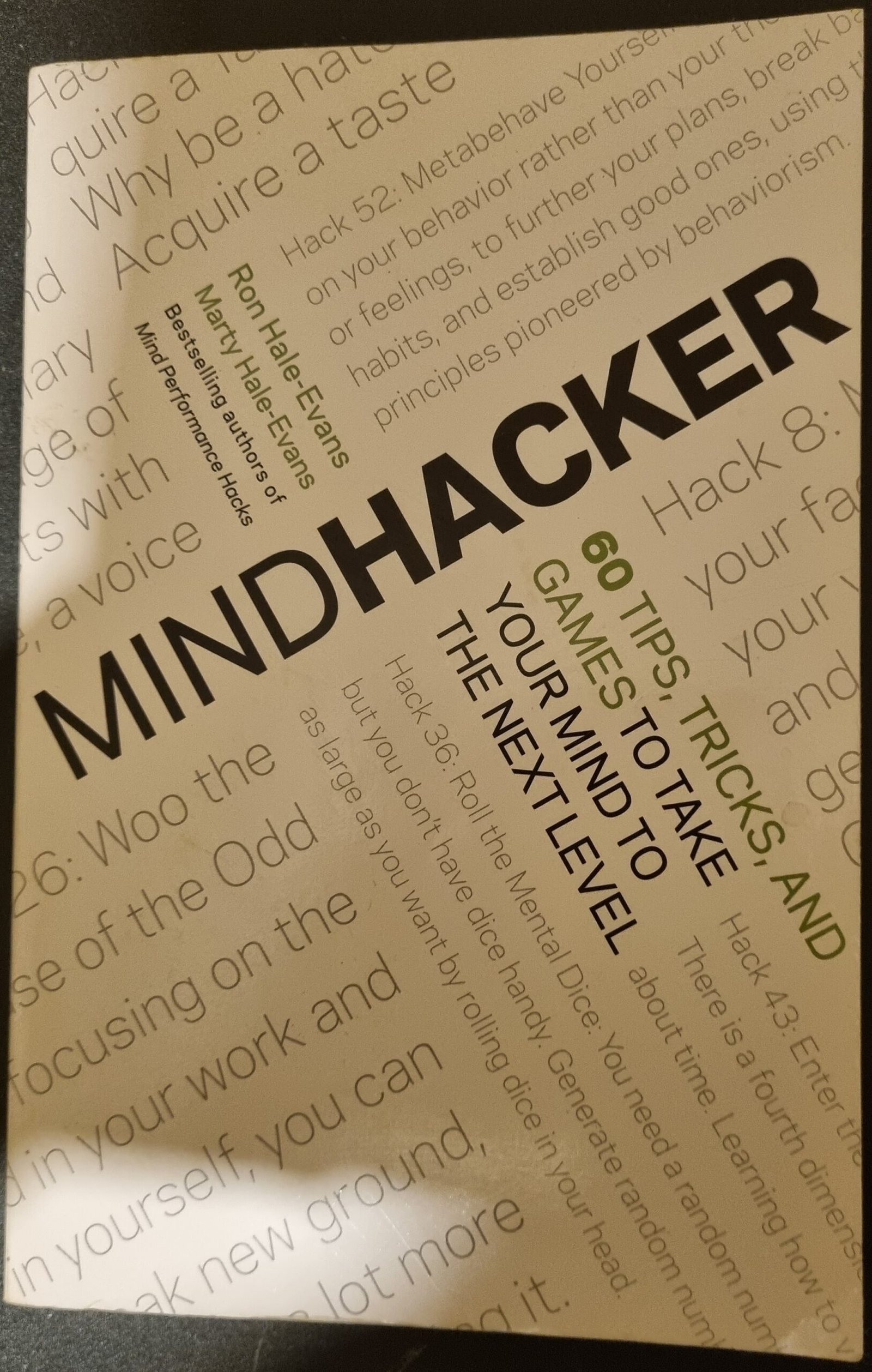 MindHacker: 60 Tips, Tricks, And Games To Take Your Mind To Mind The Next Level
