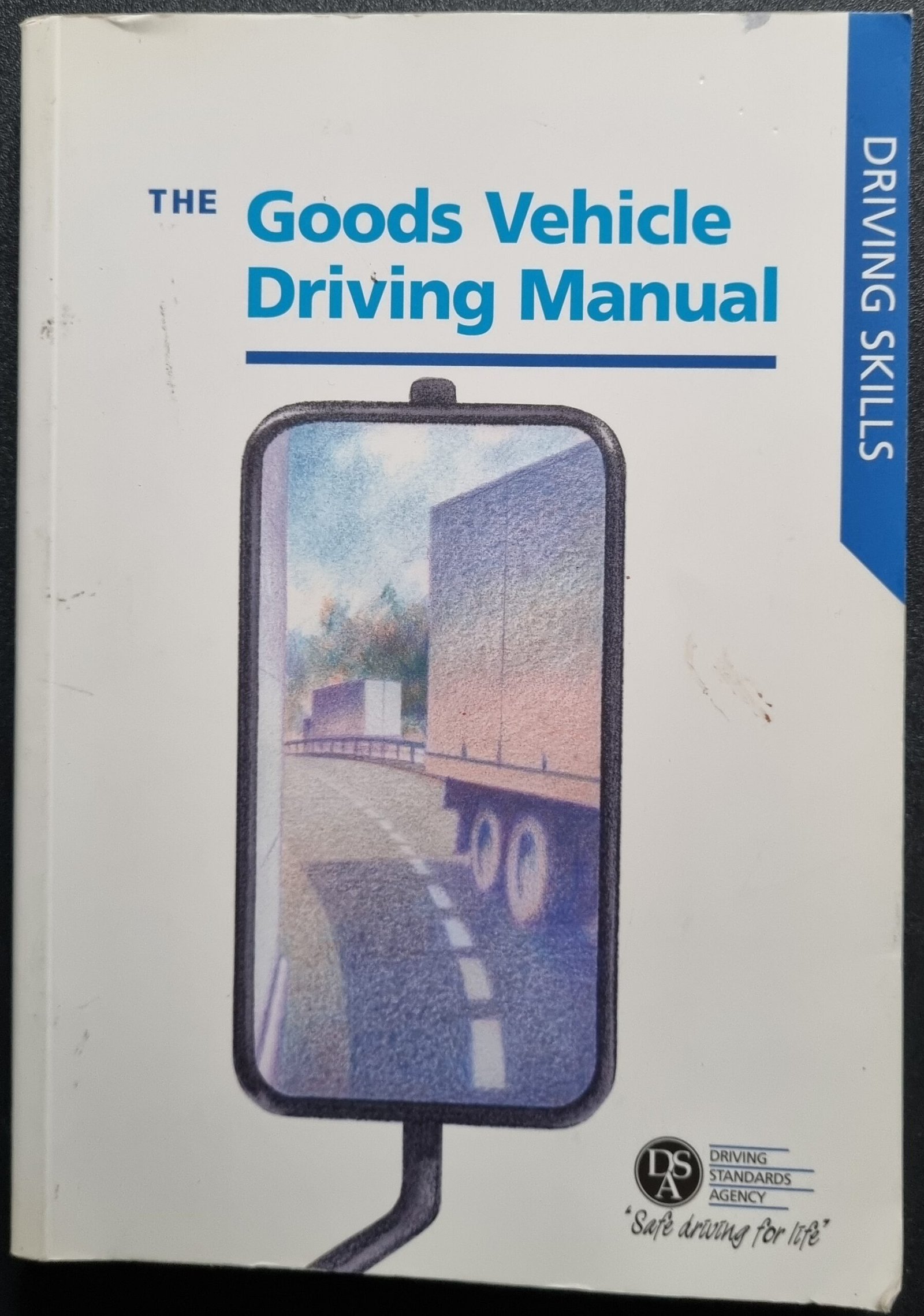 The Goods Vehicle Driving Manual: DSA Driving Skills