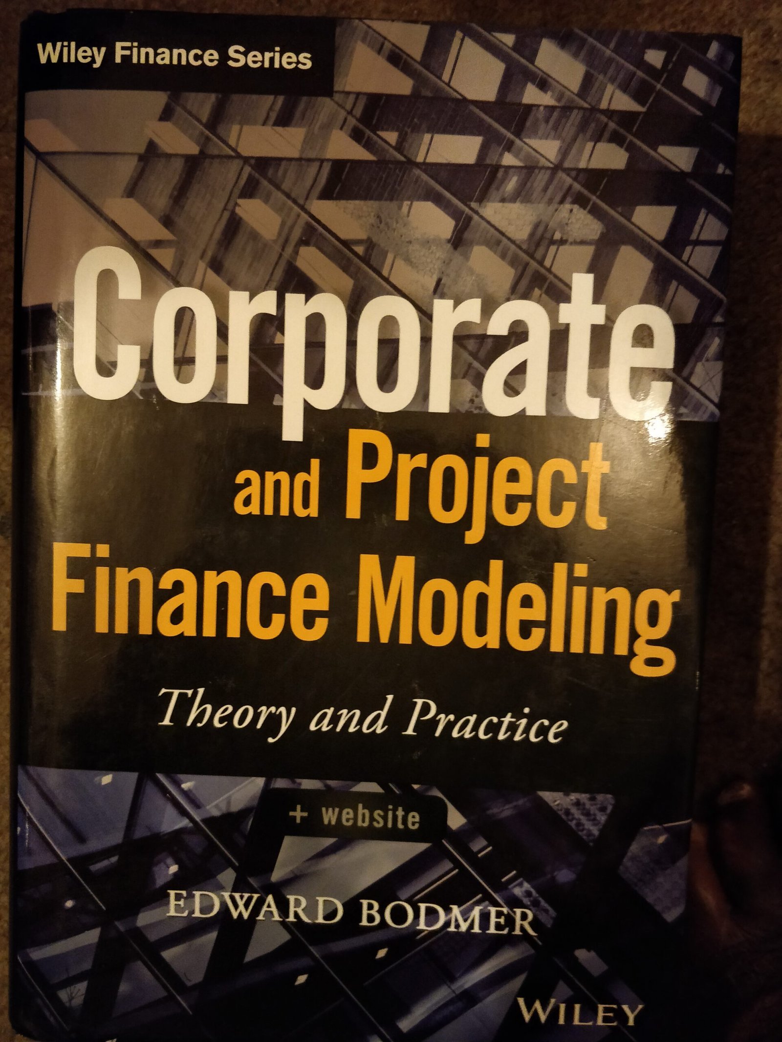 Corporate and Project Finance Modeling: Theory and Practice