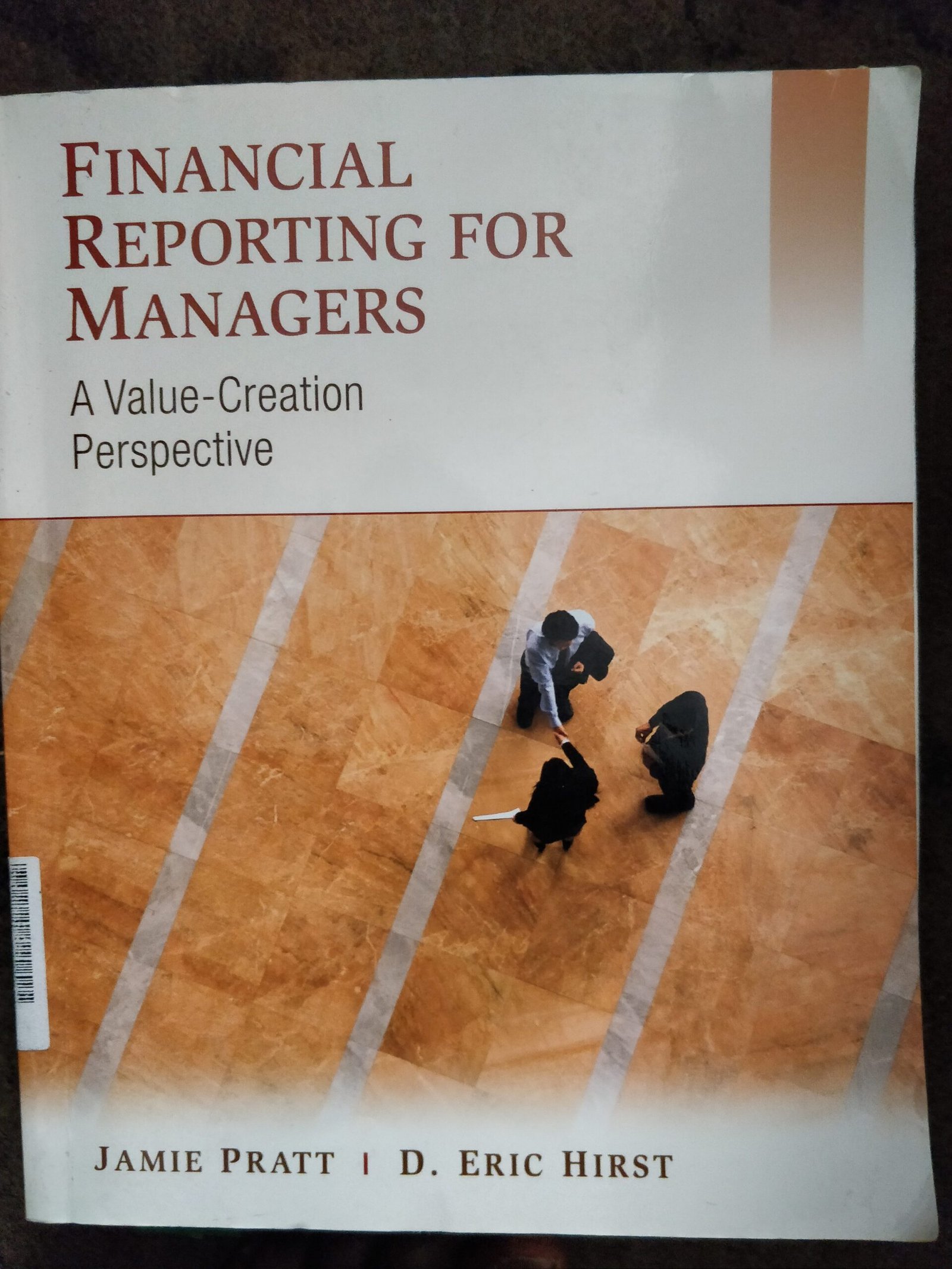 Financial Reporting for Managers: A Value-Creation Perspective