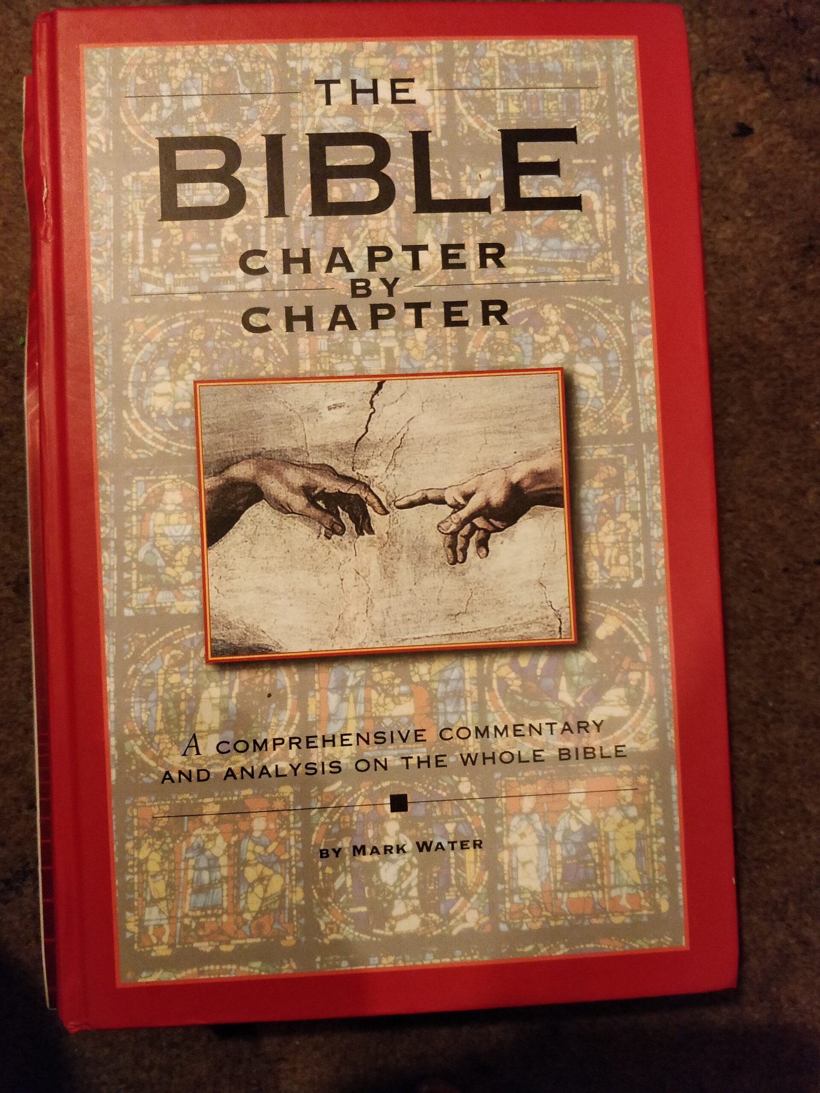 The Bible: Chapter By Chapter
