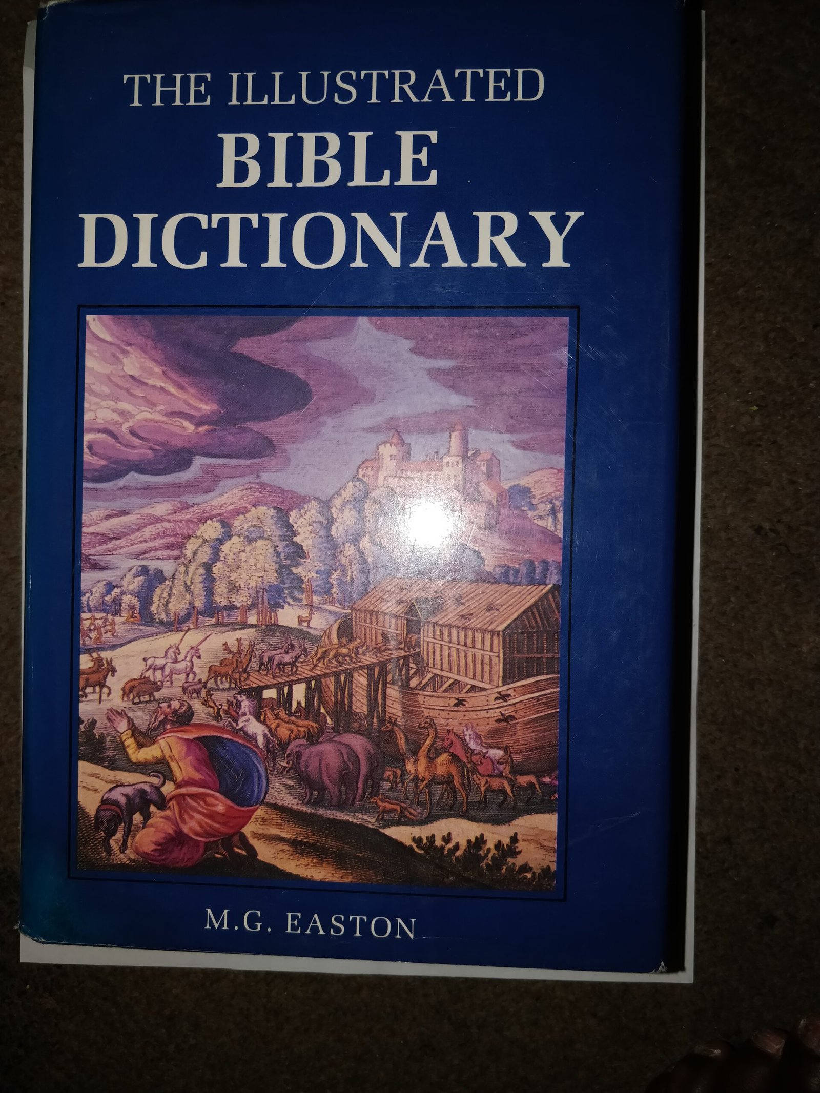 The Illustrated Bible Dictionary