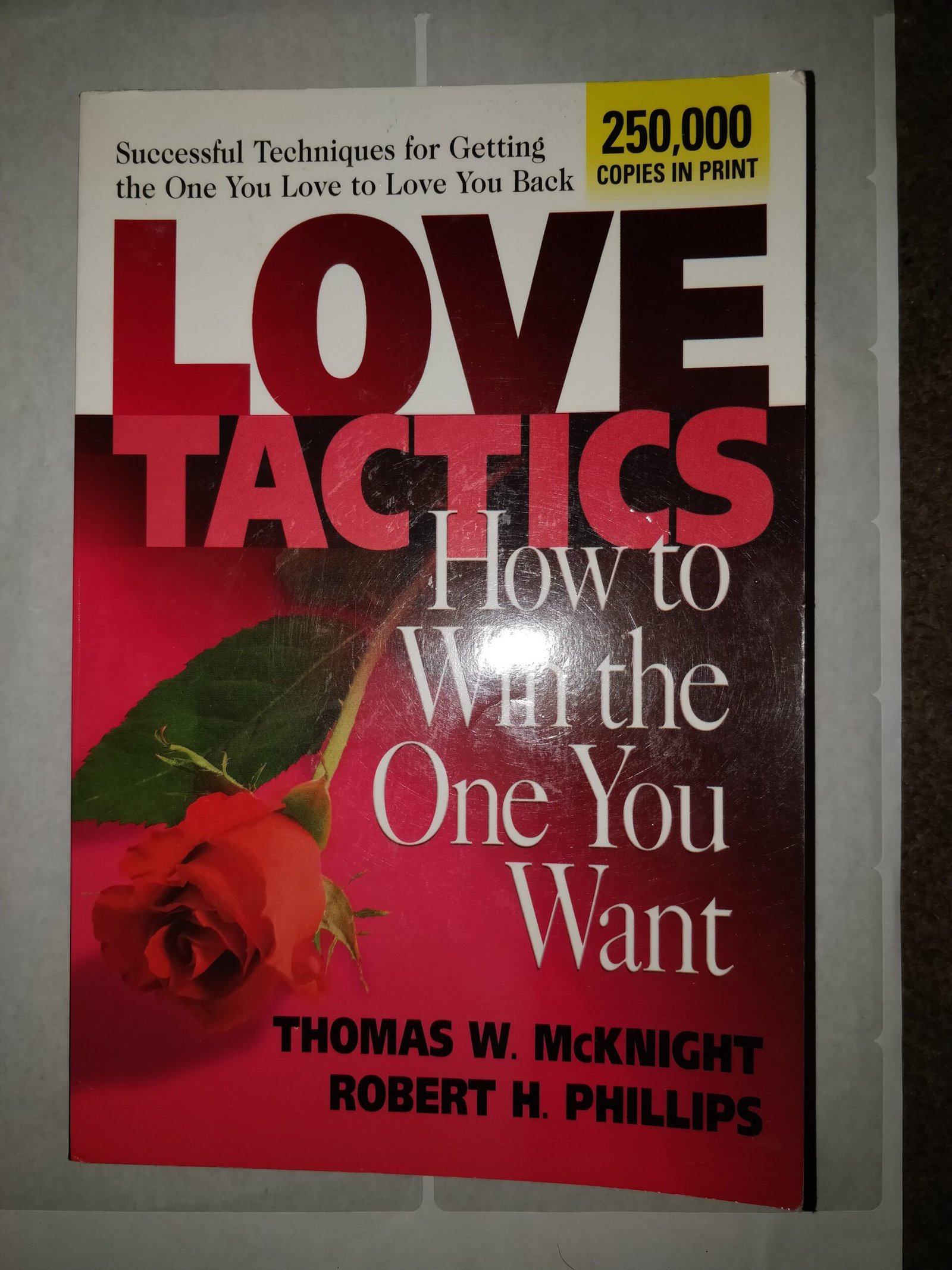 Love Tactics: How To Win The One You Want