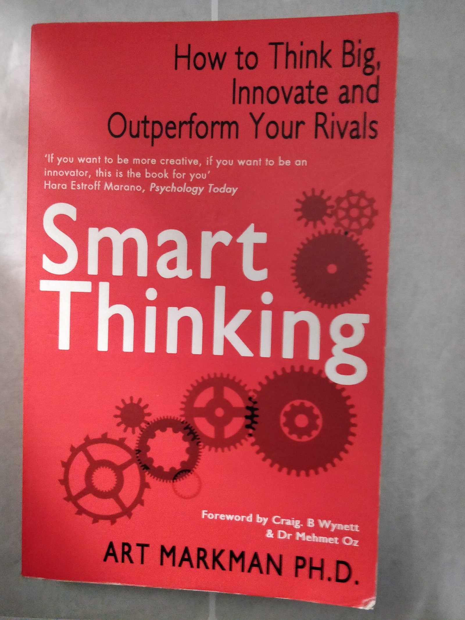 Smart Thinking: How To Think Big, Innovate and Outperform Your Rivals