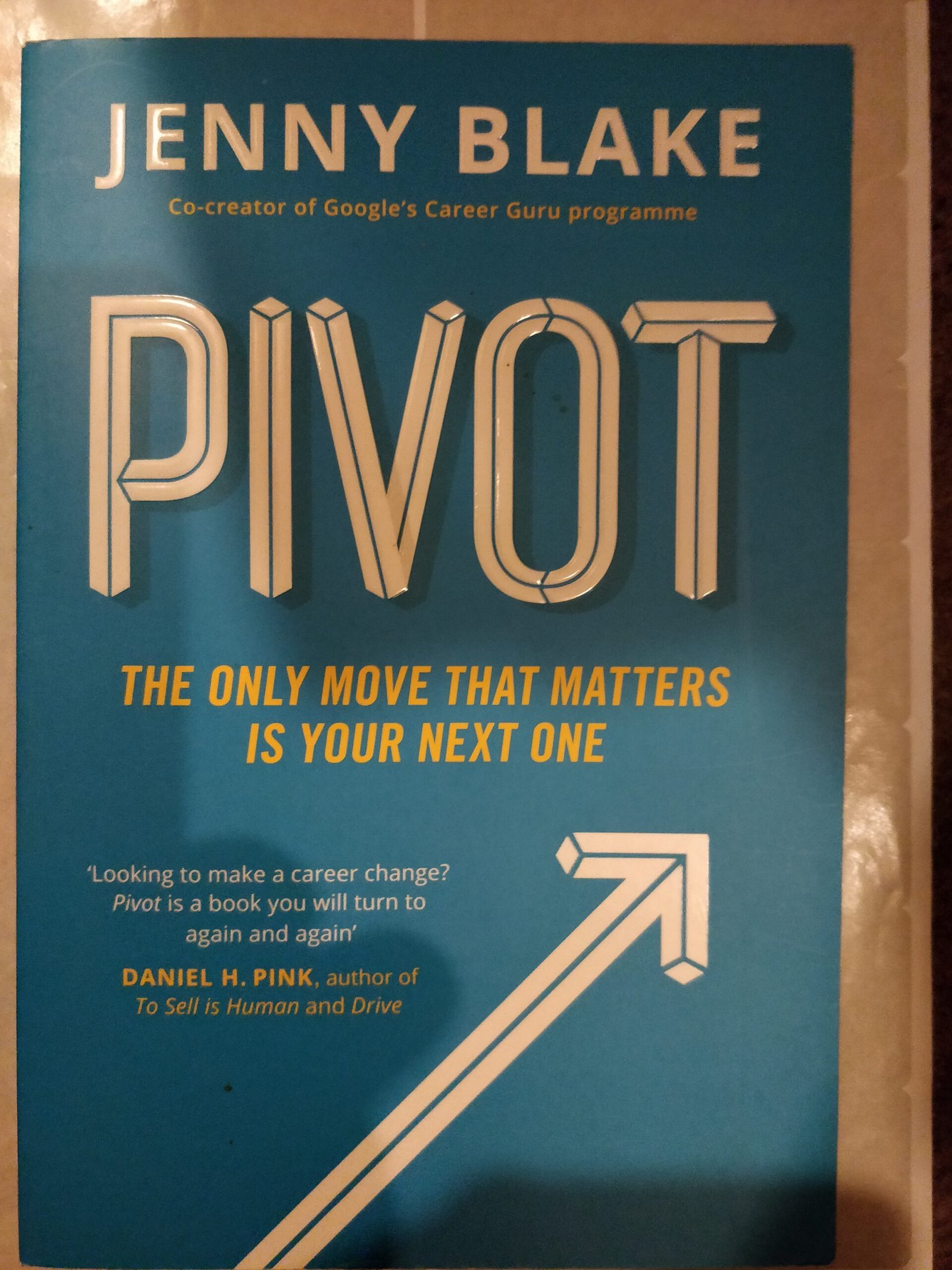 Pivot: The Only Move That Matters Is Your Next Move