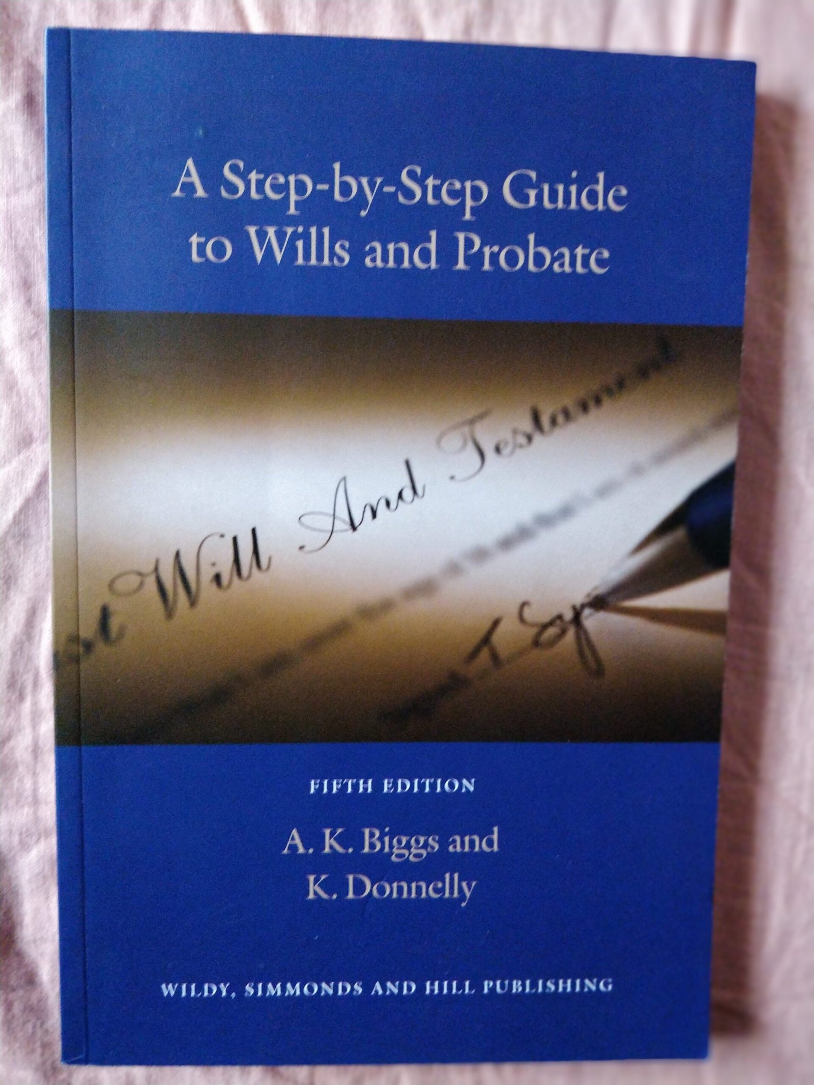 A Step-by-Step Guide to Wills and Probate