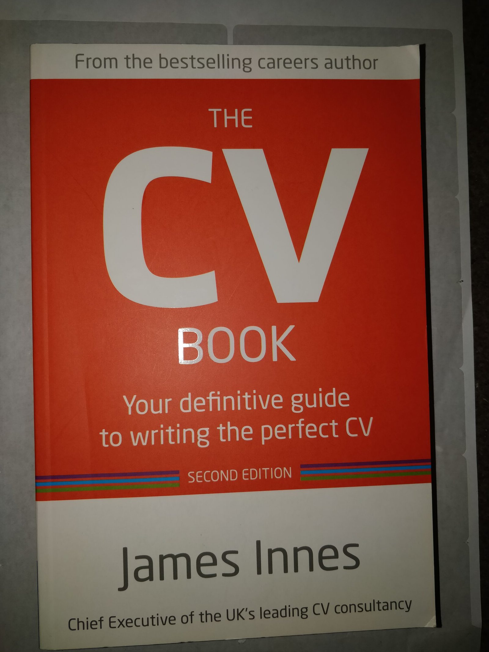 The CV Book: Your Definitive Guide To Writing The Perfect CV