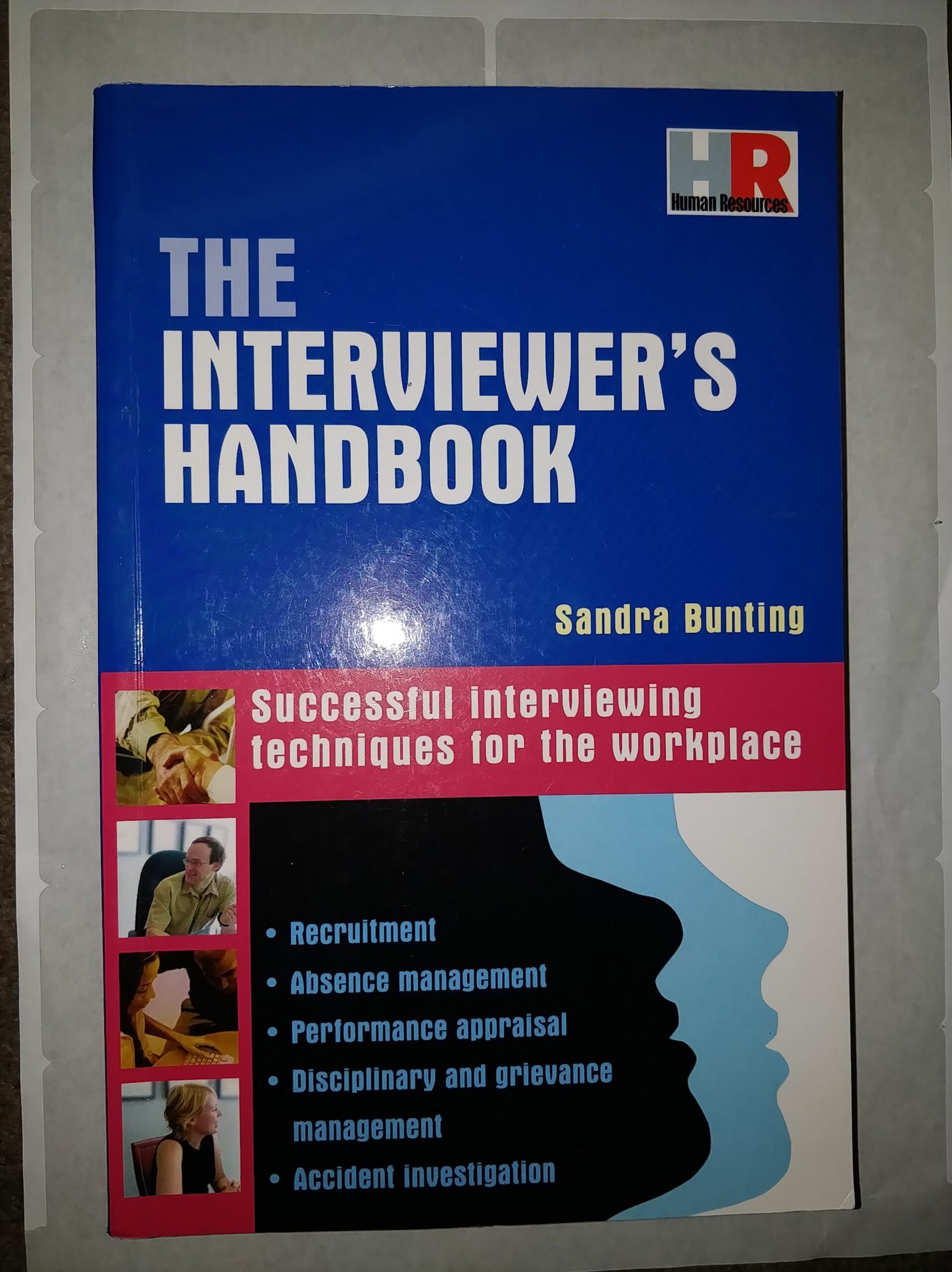 The Interviewer's Handbook: Successful Techniques for the Workplace