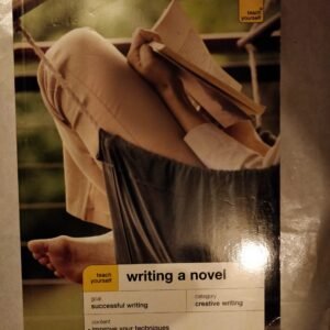 Teach Yourself: Writing A Novel