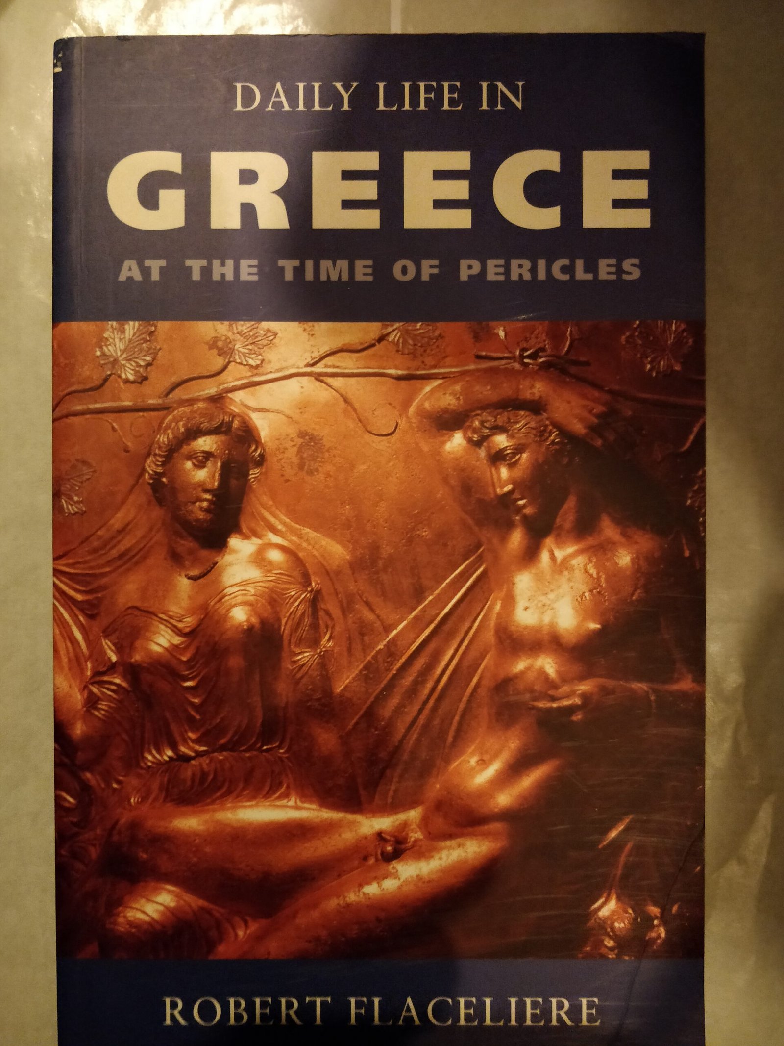 Daily Life in Greece At The Time of Pericles