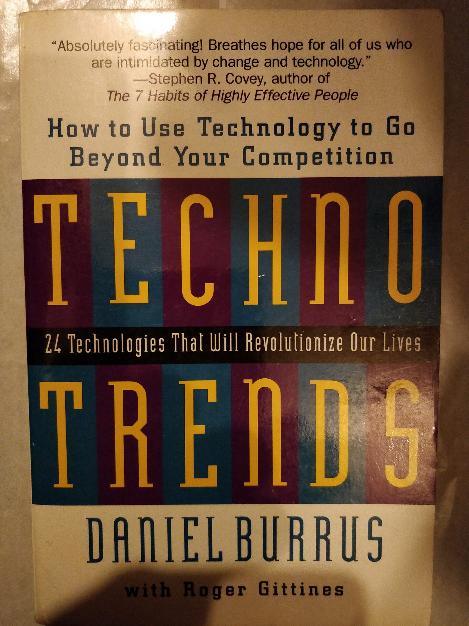 Technotrends: How To Use Technology to Go Beyond Your Competition