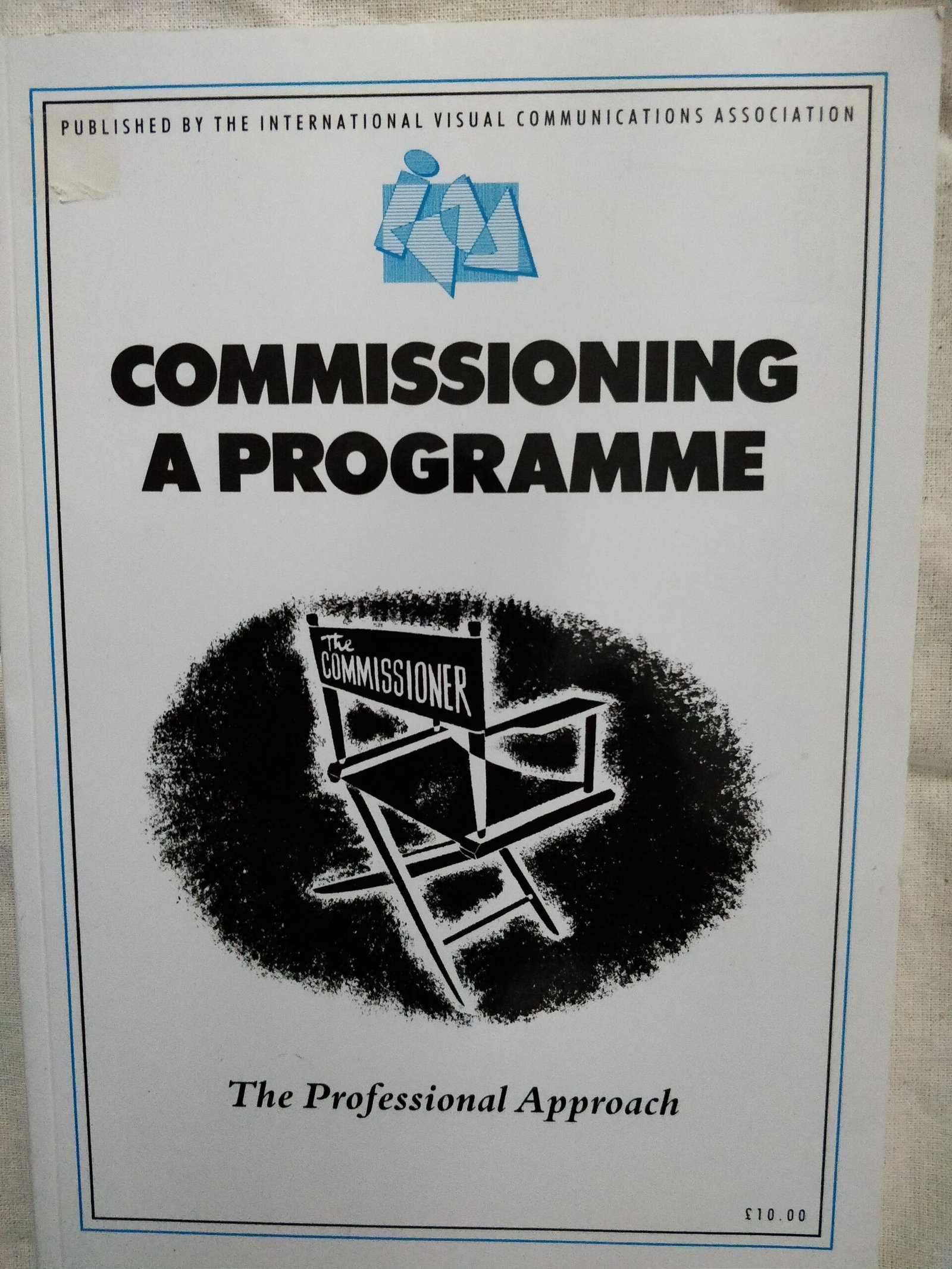 Commissioning A Programme: The Professional Approach