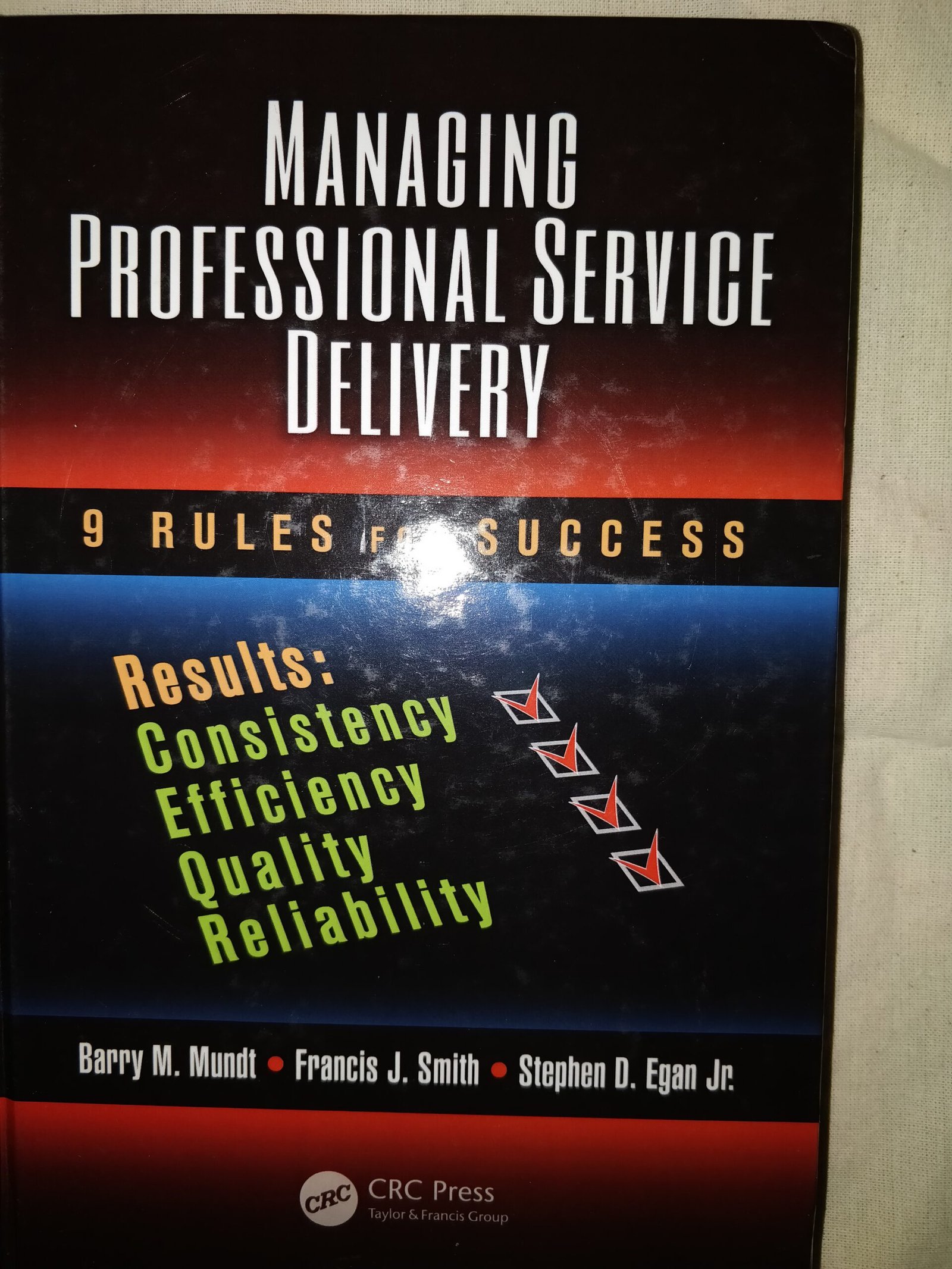 Managing Professional Service Delivery: 9 Rules for Success