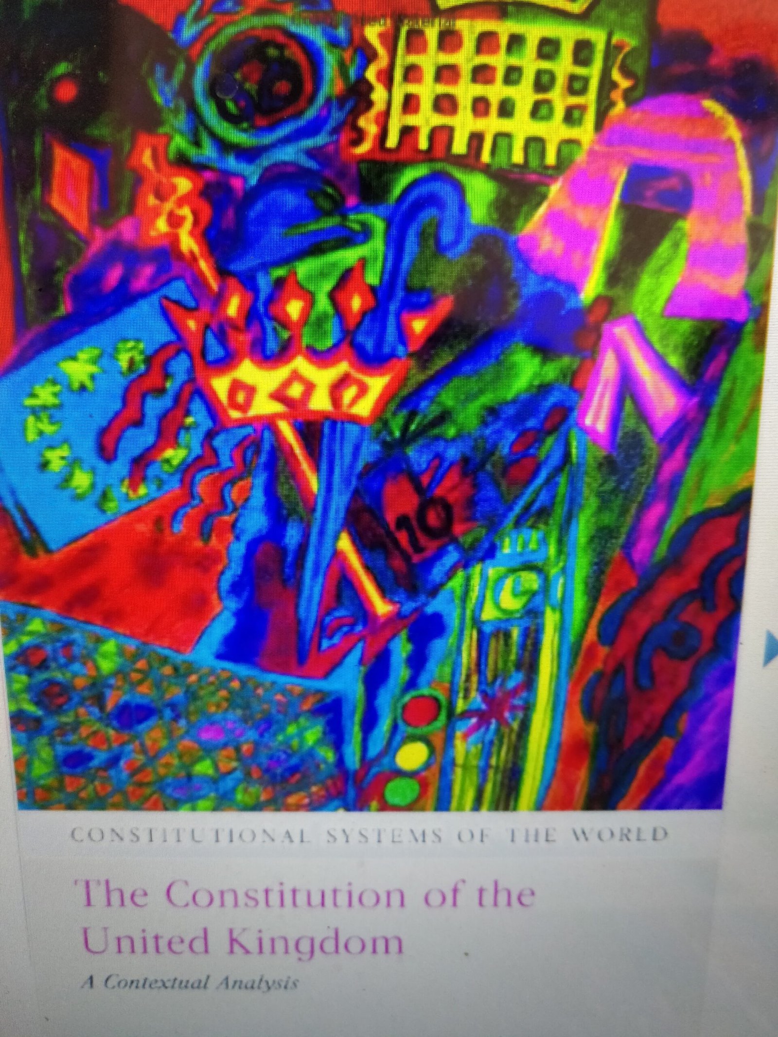 The Constitution of the United Kingdom: A Contextual Analysis (Constitutional Systems of the World)