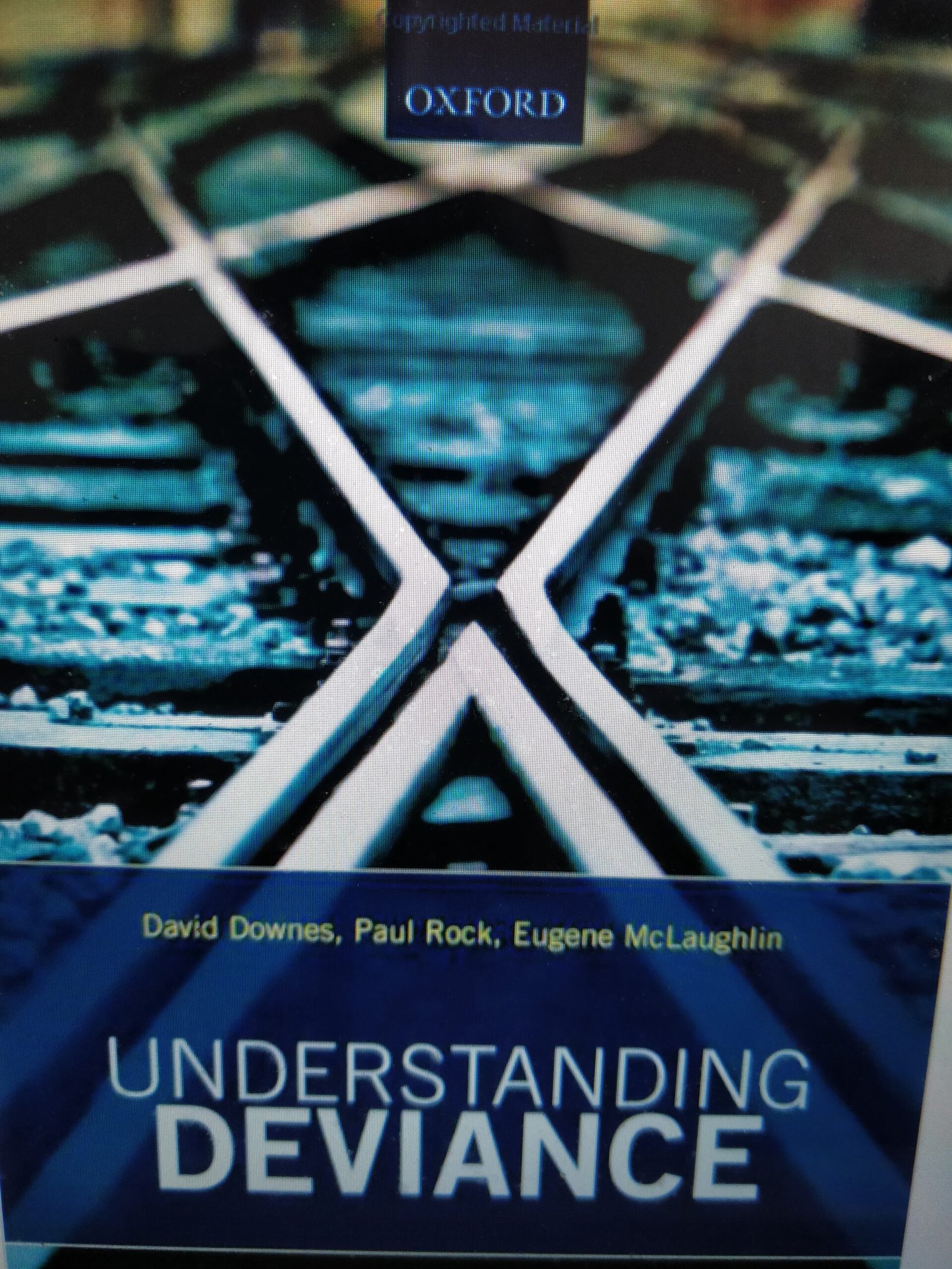 Understanding Deviance : A Guide to the Sociology of Crime and Rule-Breaking