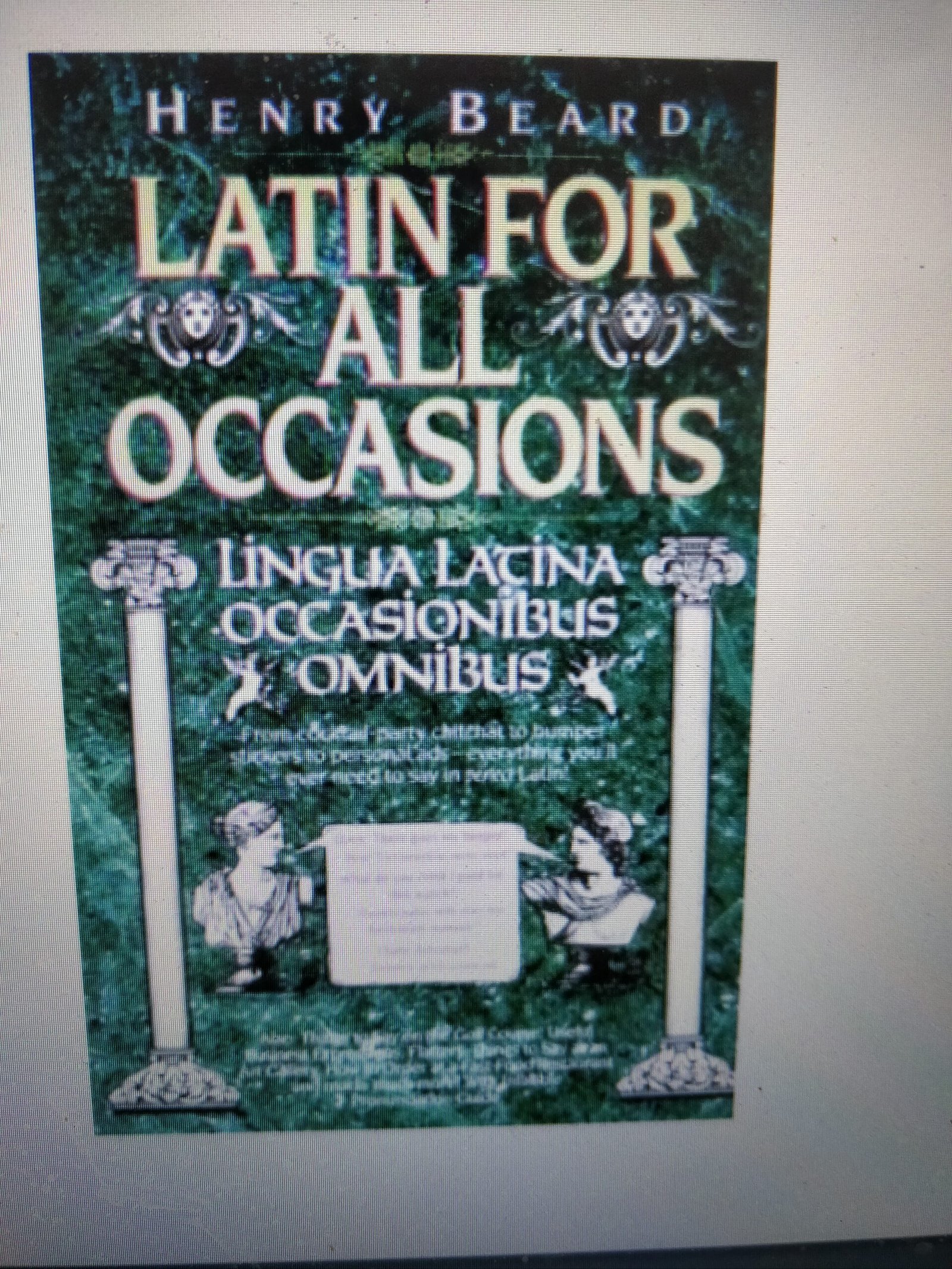 Latin for All Occasions by Beard, H