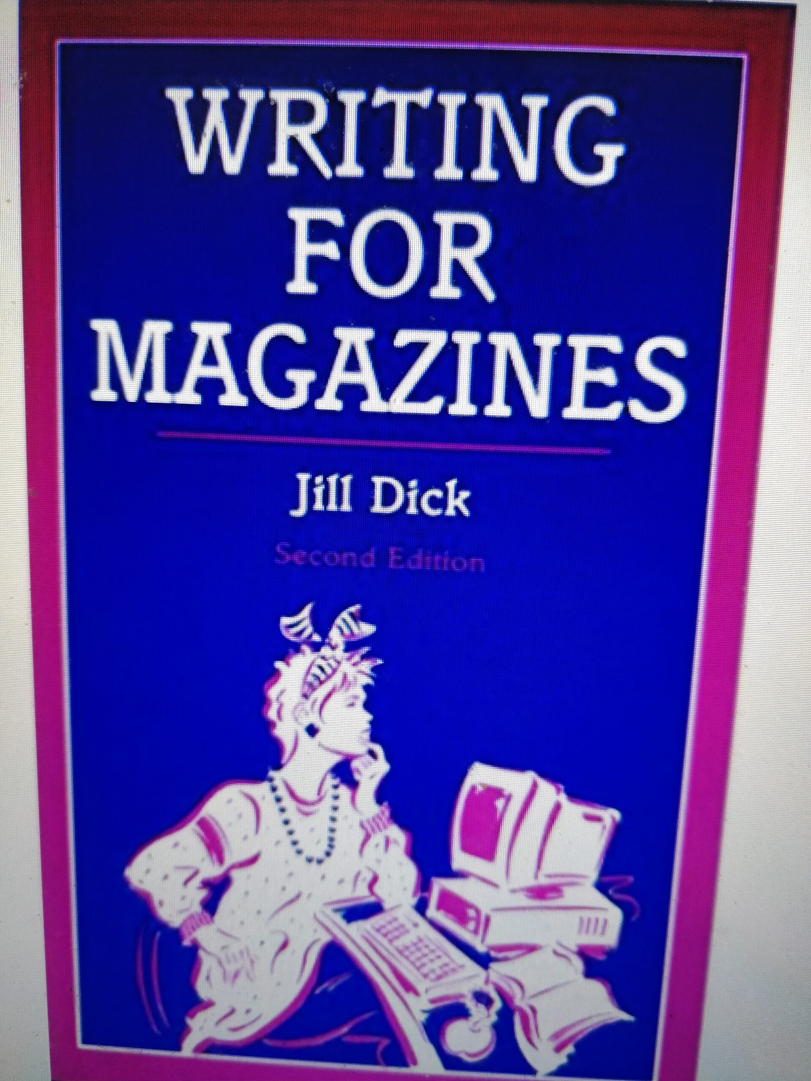 Writing for Magazines (Writing Handbooks)