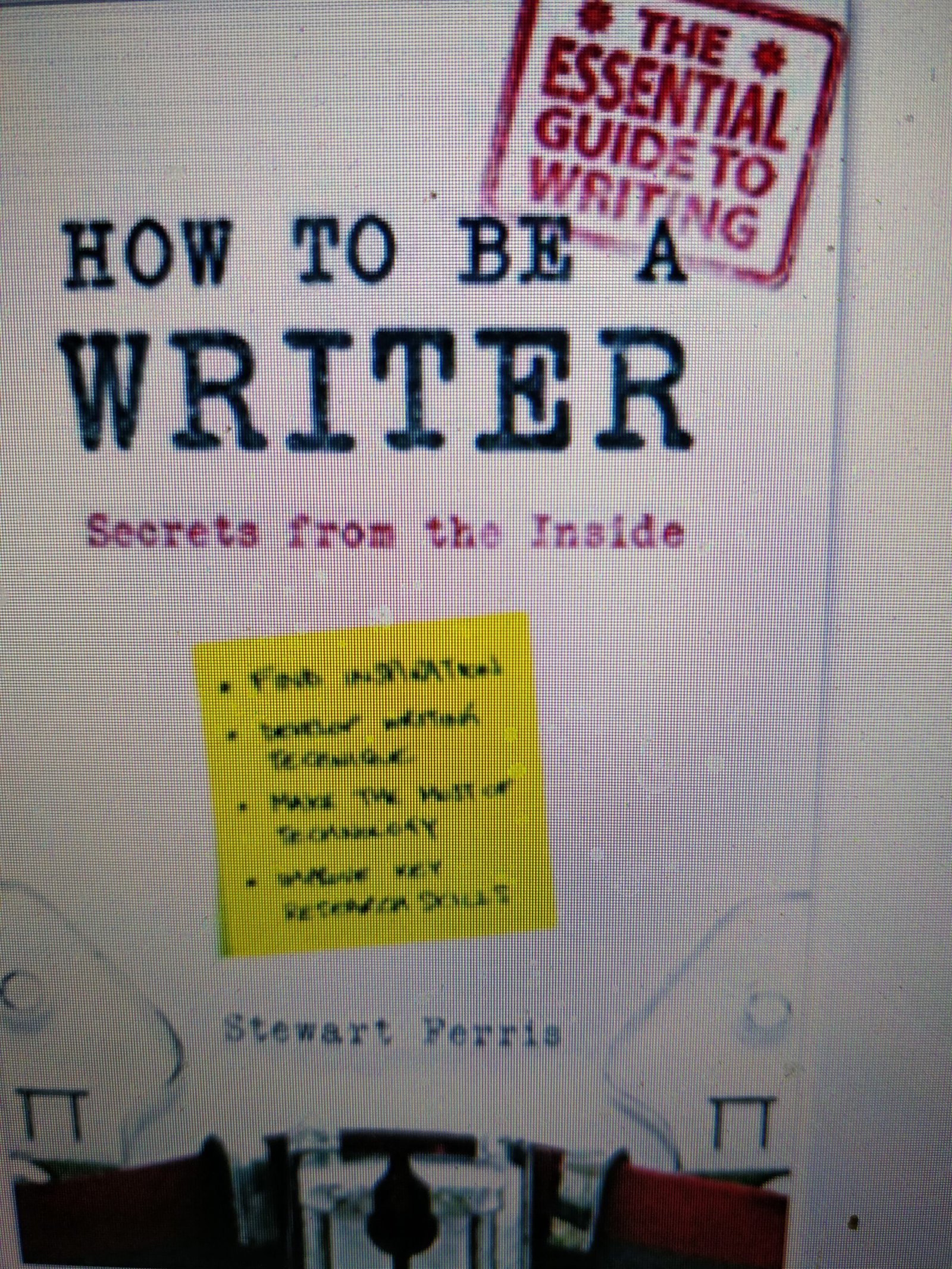 How to be a Writer: Secrets from the Inside