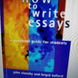 How To Write Essays: A Practical Guide for Students